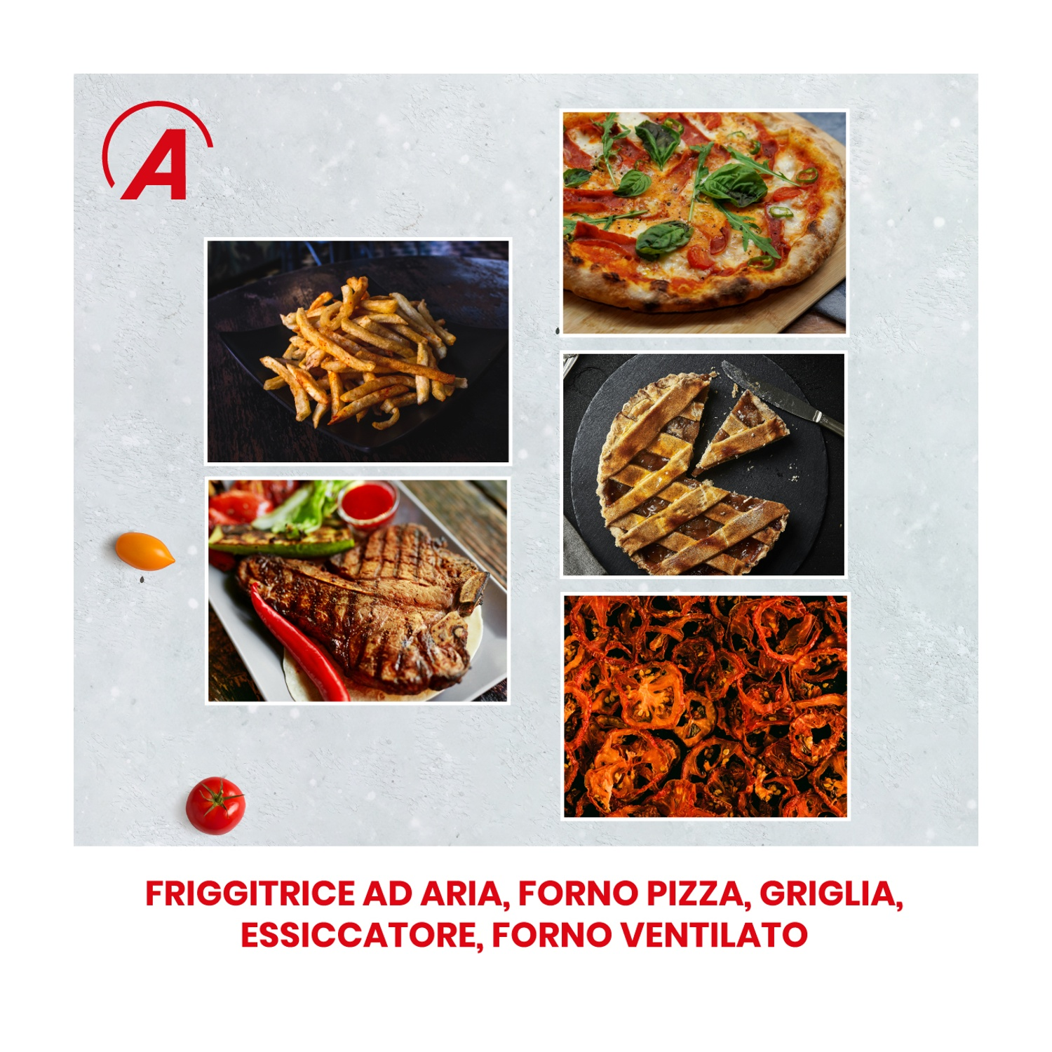 L'immagine presenta patatine fritte, pizza, torta e pomodori secchi, con bistecca e testo in basso. Lo sfondo è grigio chiaro.