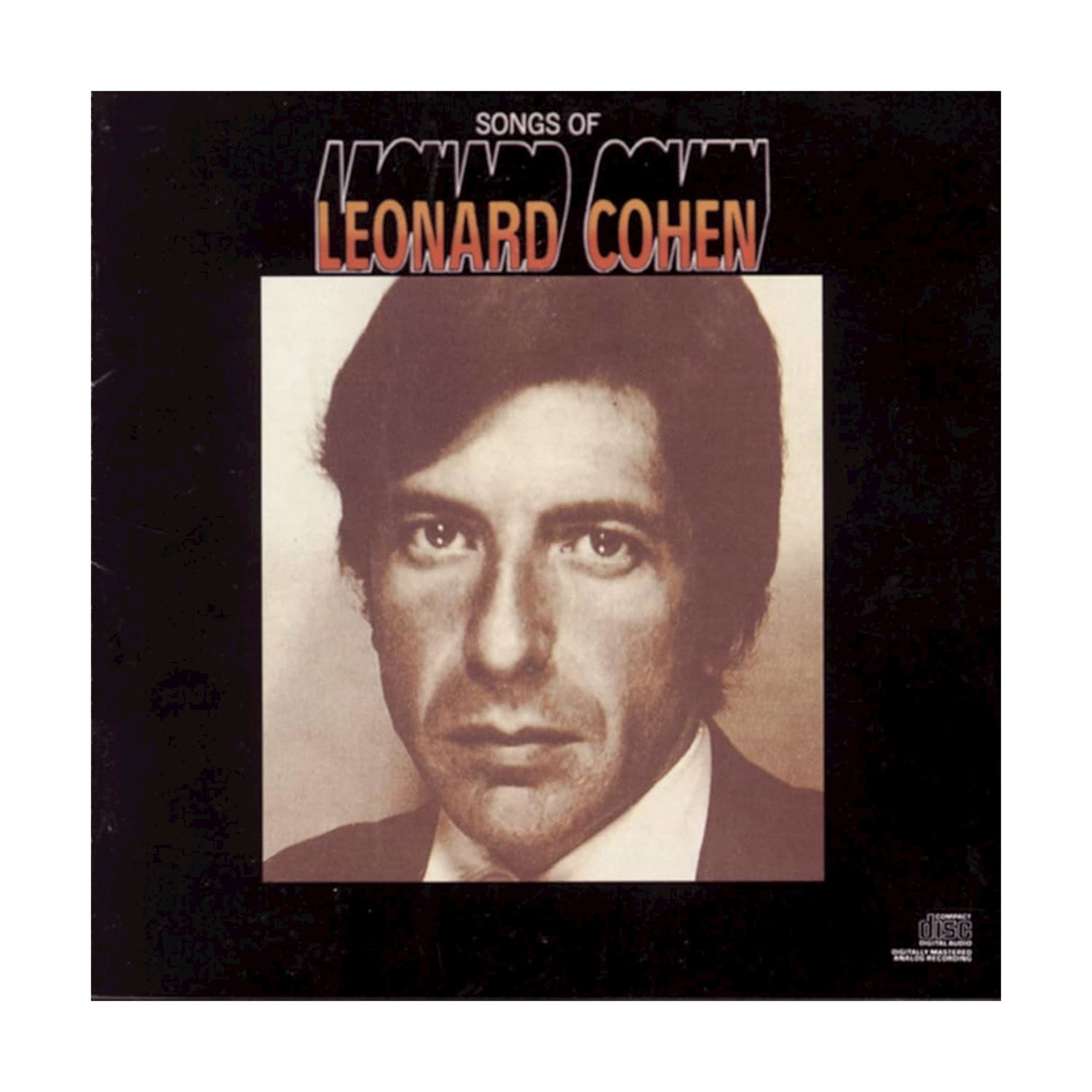Copertina dell'album "Songs of Leonard Cohen". Ritratto di Cohen. Bordo nero con testo. Logo Compact Disc nell'angolo.