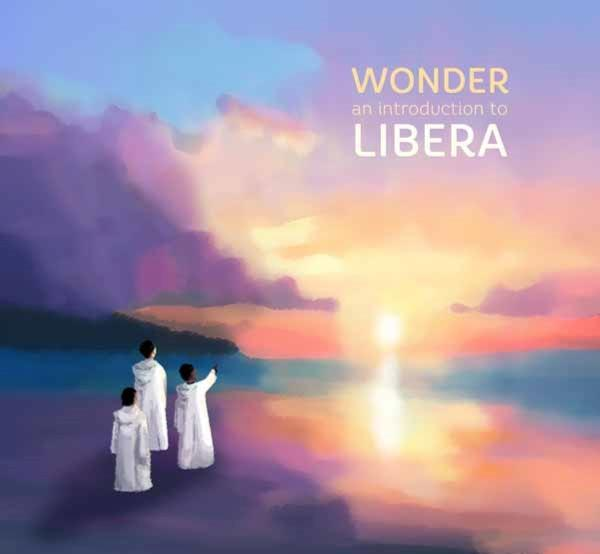 Drei Figuren in weißen Roben stehen vor einem farbenfrohen Himmel. Eine zeigt auf das helle Licht. Text lautet 'WONDER an introduction to LIBERA'.