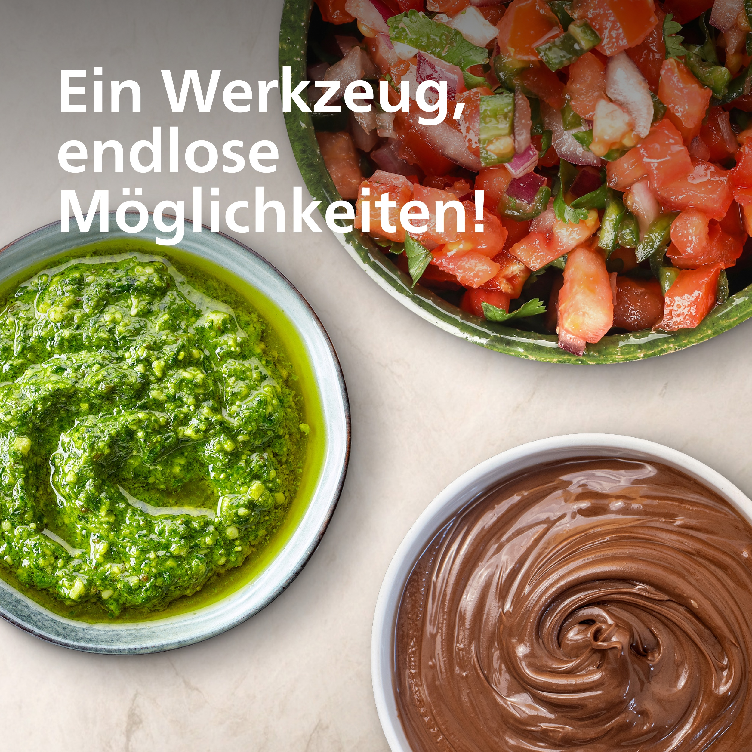 Das Bild zeigt drei Schalen mit Pesto, Salsa und Schokoladenaufstrich. Der Text auf Deutsch lautet: 'Ein Werkzeug, endlose Möglichkeiten!'