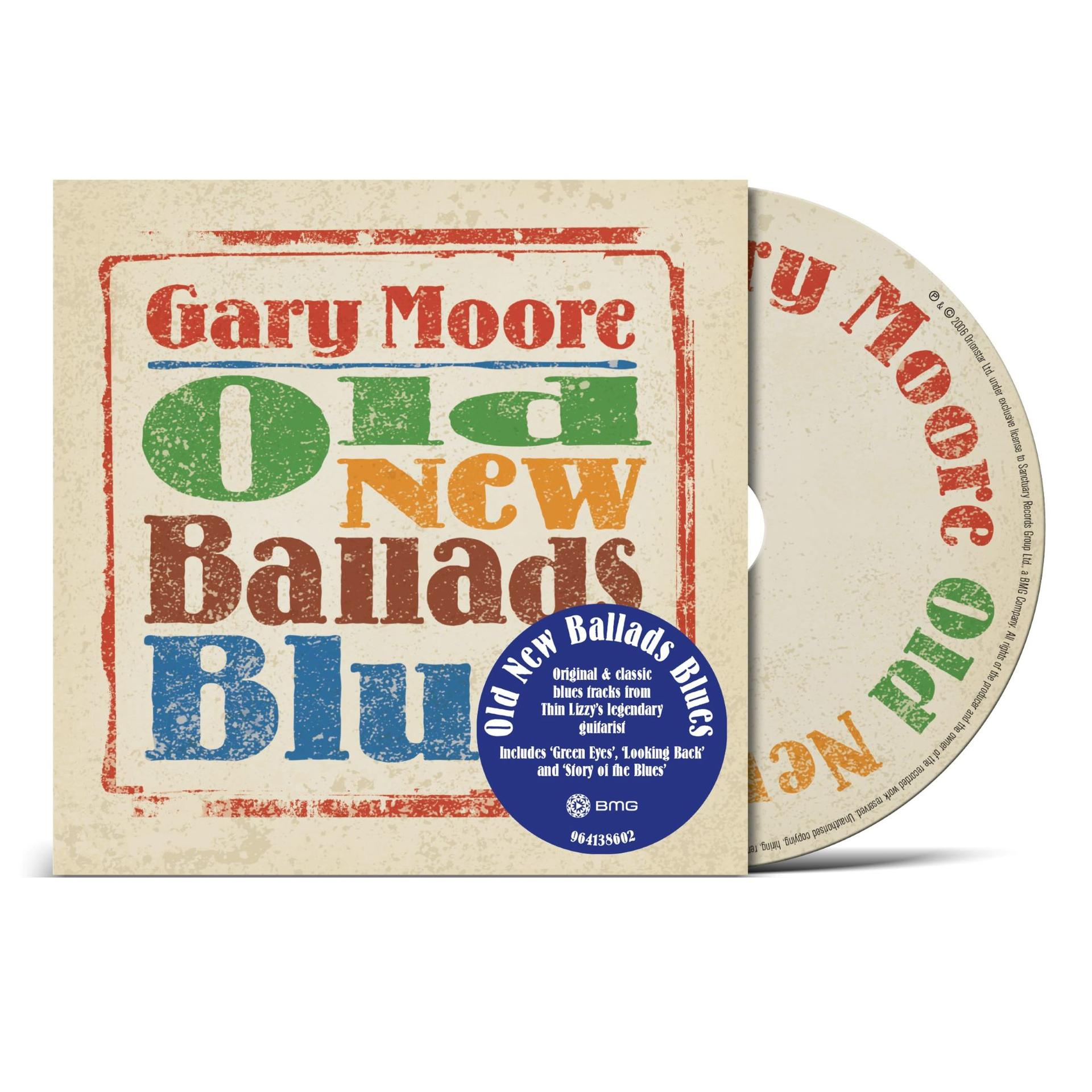 Albumcover für Gary Moores 'Old New Ballads Blues', mit CD und Jewelcase mit Text und blauem kreisförmigem Aufkleber.