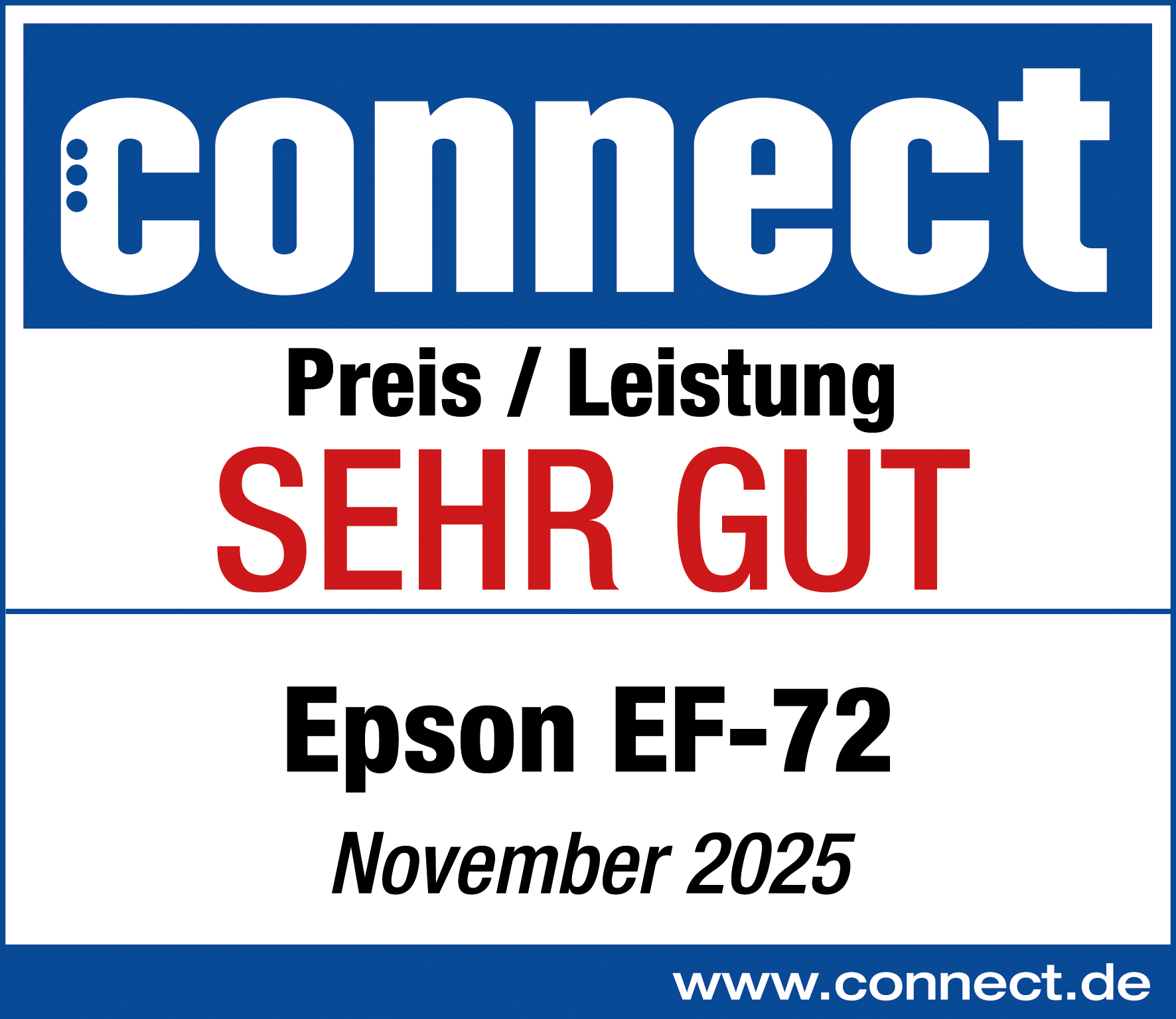 Das Bild zeigt ein 'connect'-Logo, die Bewertung 'SEHR GUT' und 'Epson EF-72 November 2025'. Die Website ist www.connect.de.