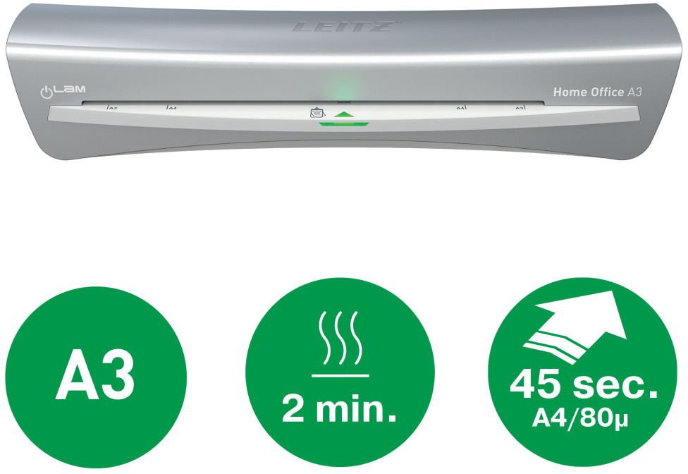 Egy ezüst Leitz Home Office A3 laminálógép zöld jelzőkkel. Három zöld kör mutatja az A3-at, 2 percet és 45 mp-et az A4/80μ-hoz.