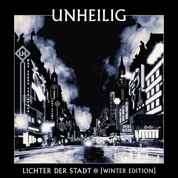 Stilisierte Stadtlandschaft bei Nacht mit Neonreklamen. Der Titel "UNHEILIG" steht oben. Die Worte "LICHTER DER STADT" stehen unten.