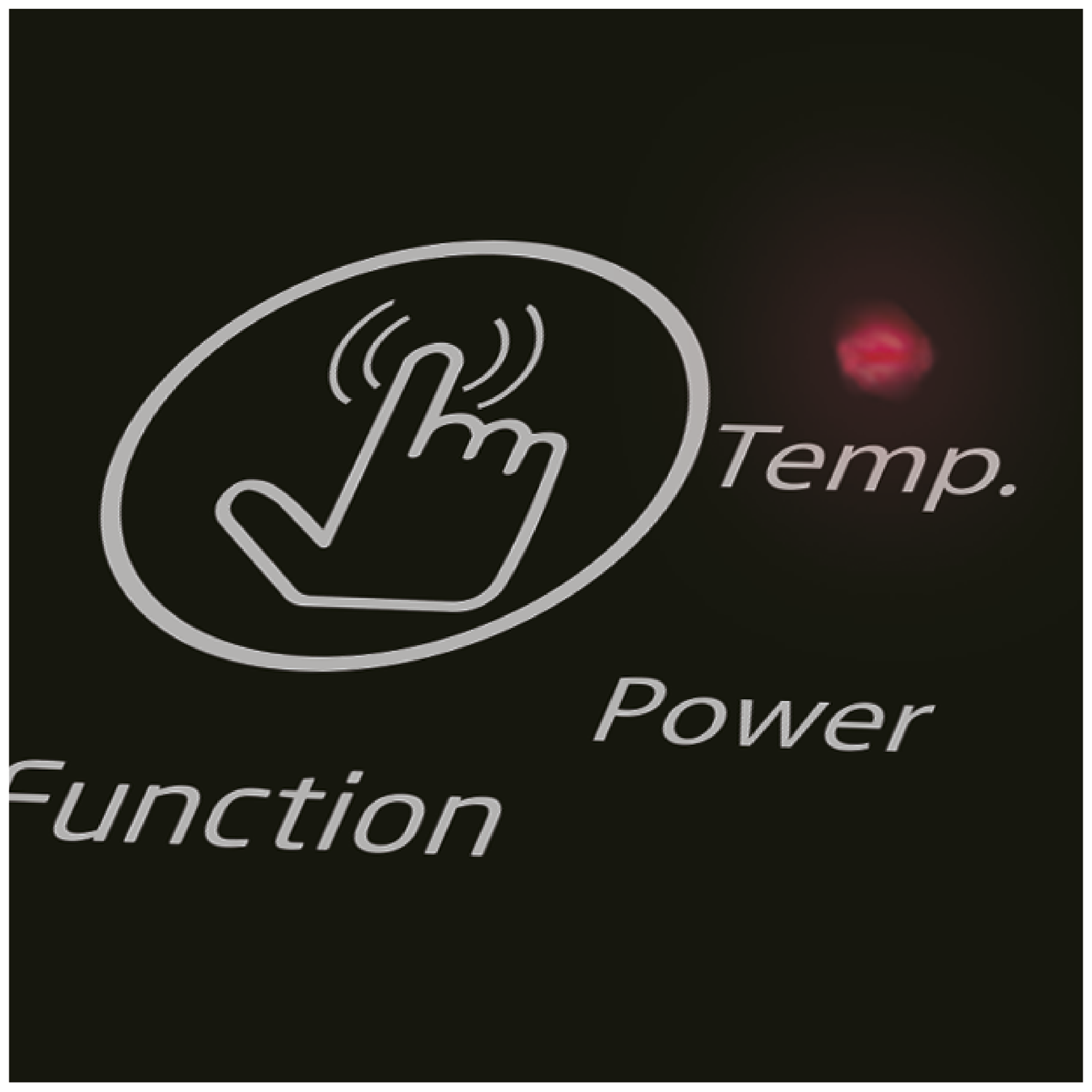 Black panel with touch icon, red light, and labels 'Function', 'Temp.', and 'Power'.
