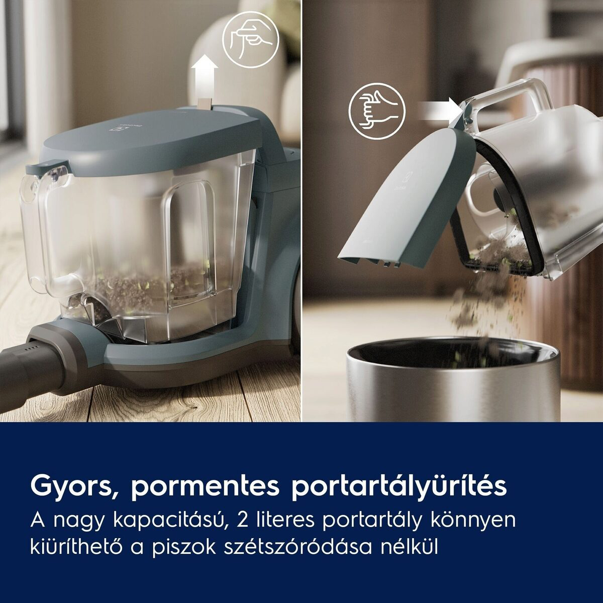 Porszívó, melynek portartálya egy fém tartályba ürül. A tartály átlátszó, benne törmelék látható.