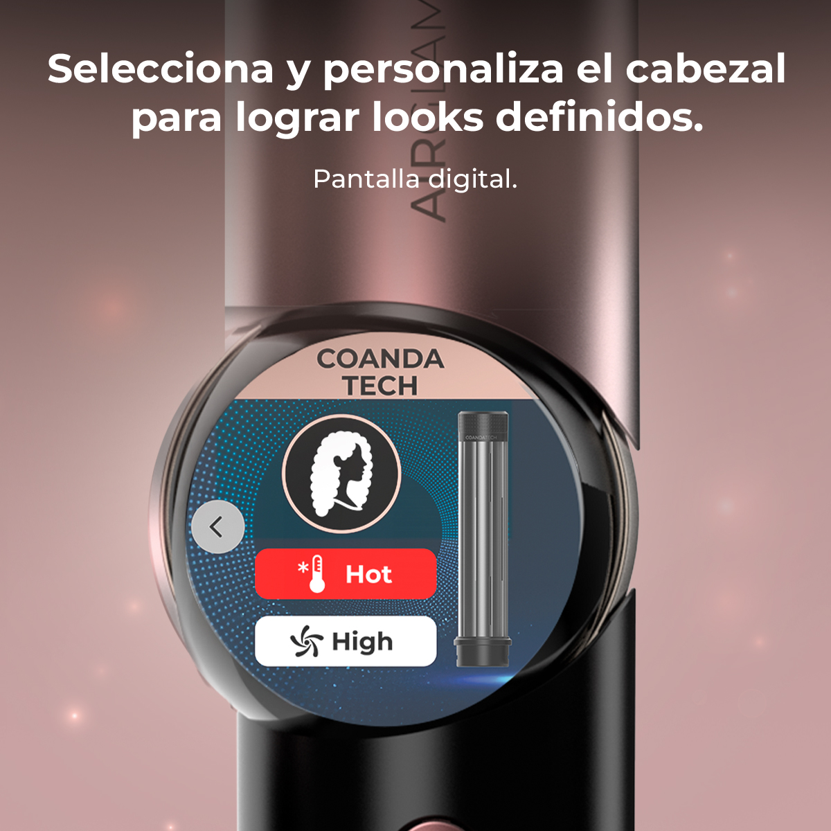 Una pantalla digital muestra Coanda Tech con opciones: Caliente y Alto. Se ve un rizador.