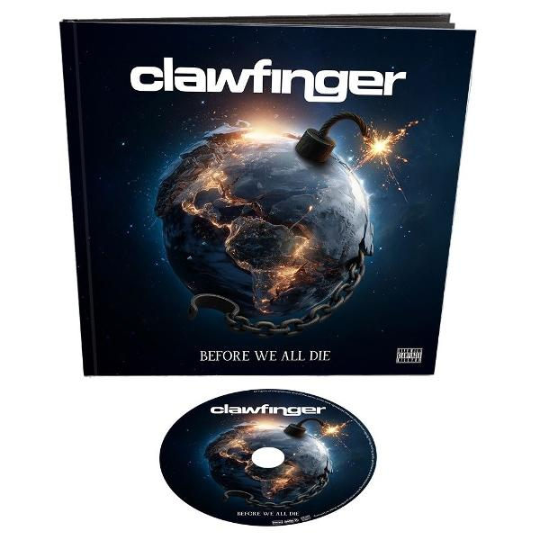 Albumcover: Erde als Bombe, gekettet, mit Titel 'Clawfinger, Before We All Die'. CD mit gleichem Design darunter.