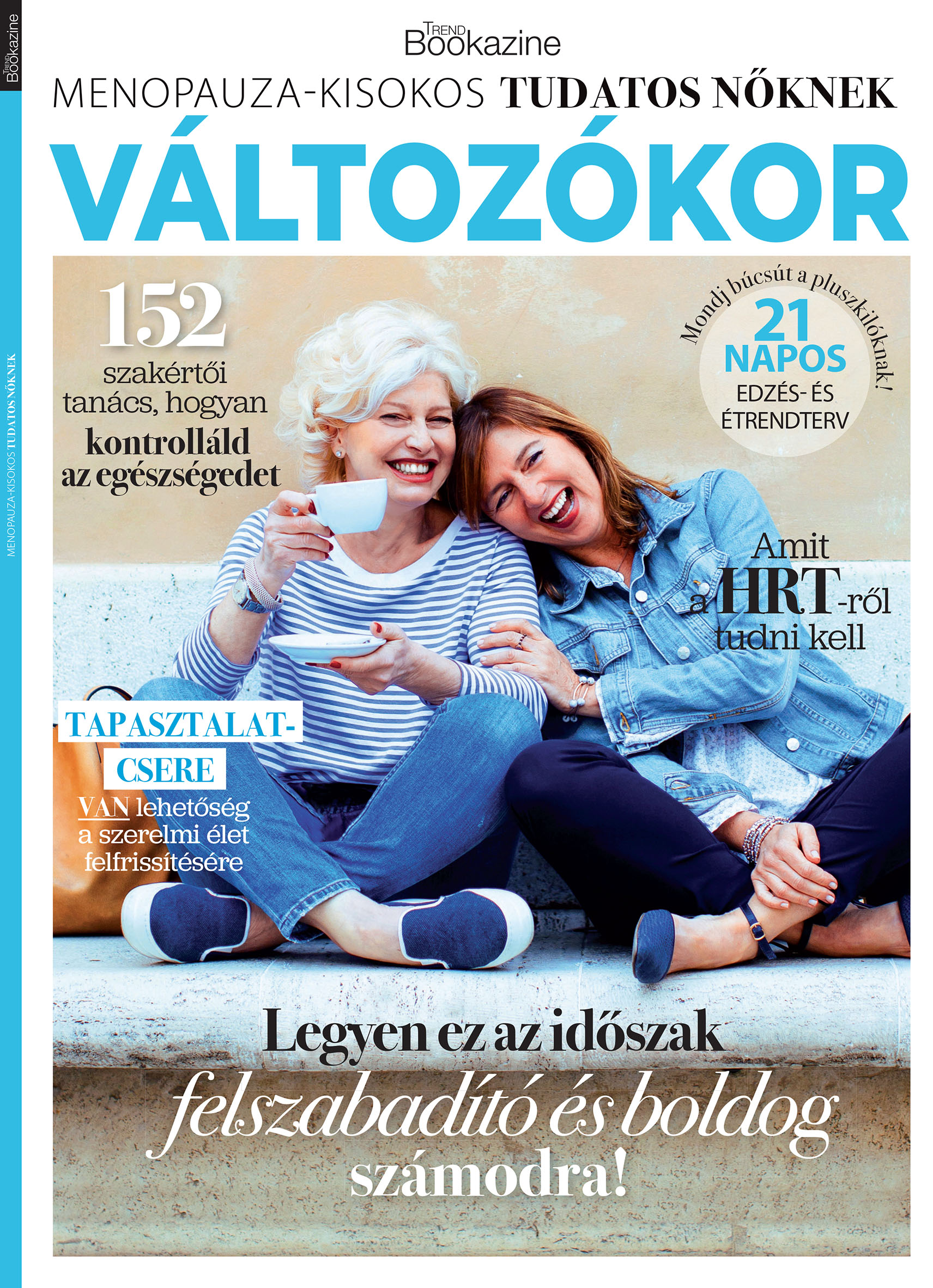 Palcsek Zsuzsanna - Trend Bookazine Menopauza kisokos tudatos nőknek Változókor