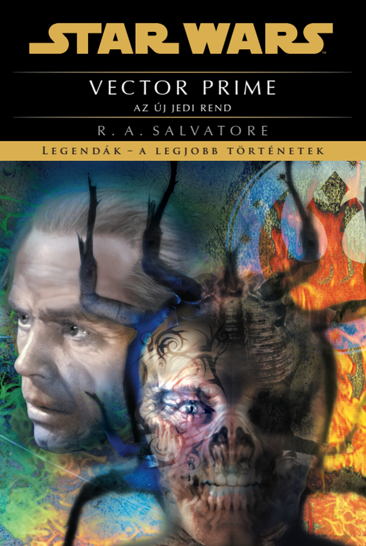R. A. Salvatore - Vector Prime Az új Jedi rend