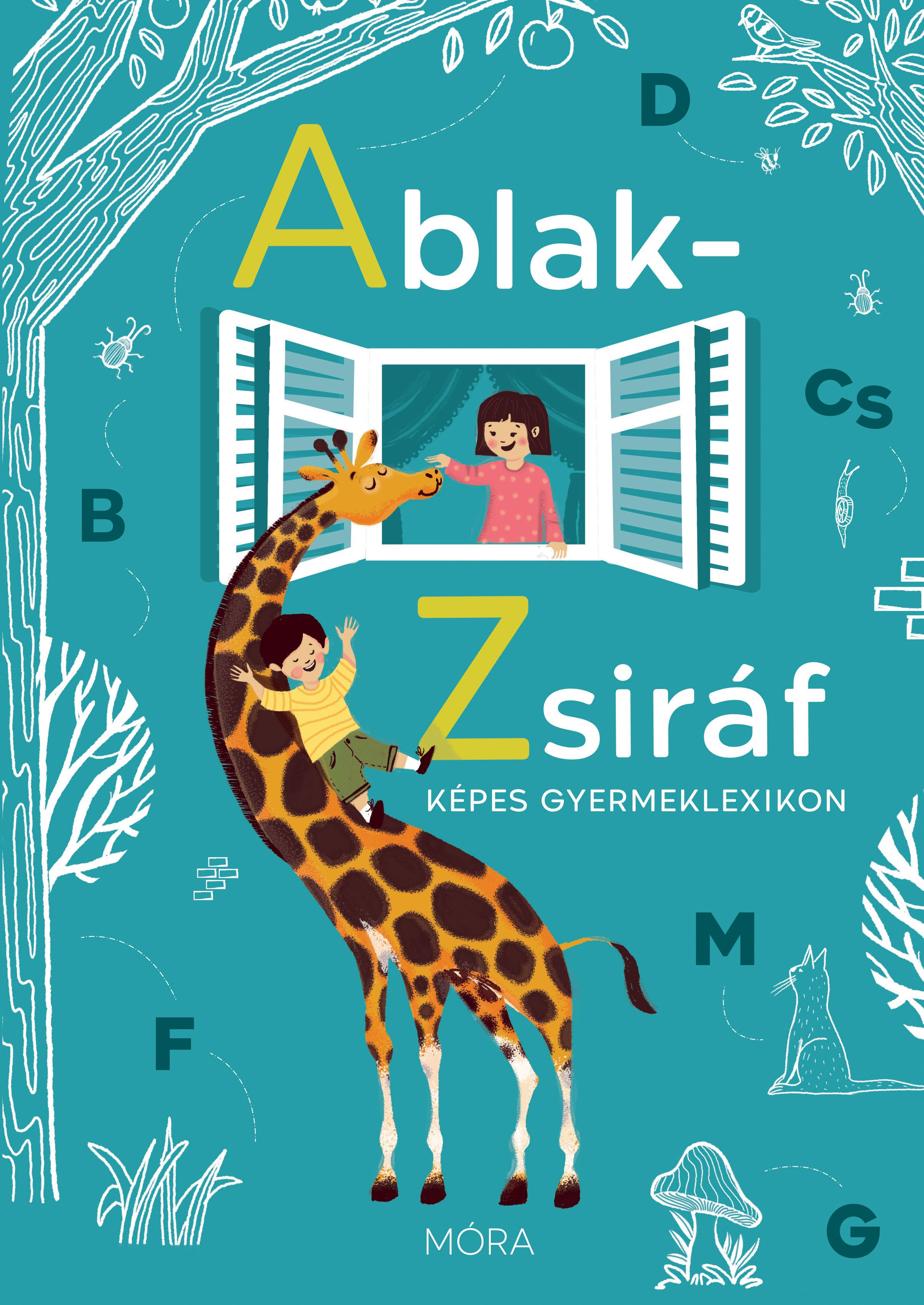 Könyvborító: zsiráf fiúval, lány az ablakban, betűk és illusztrációk, türkiz háttér.