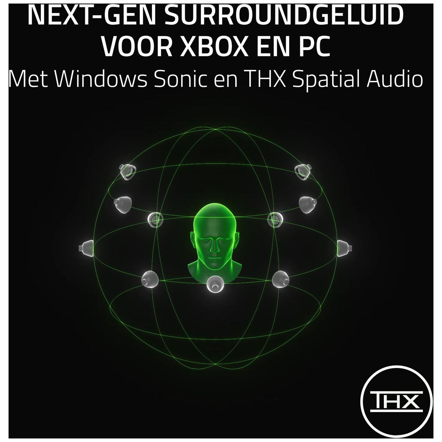 Green head in center, surrounded by speakers on green lines. Text: Next-Gen Surroundgeluid Voor Xbox en PC, Windows Sonic and THX.