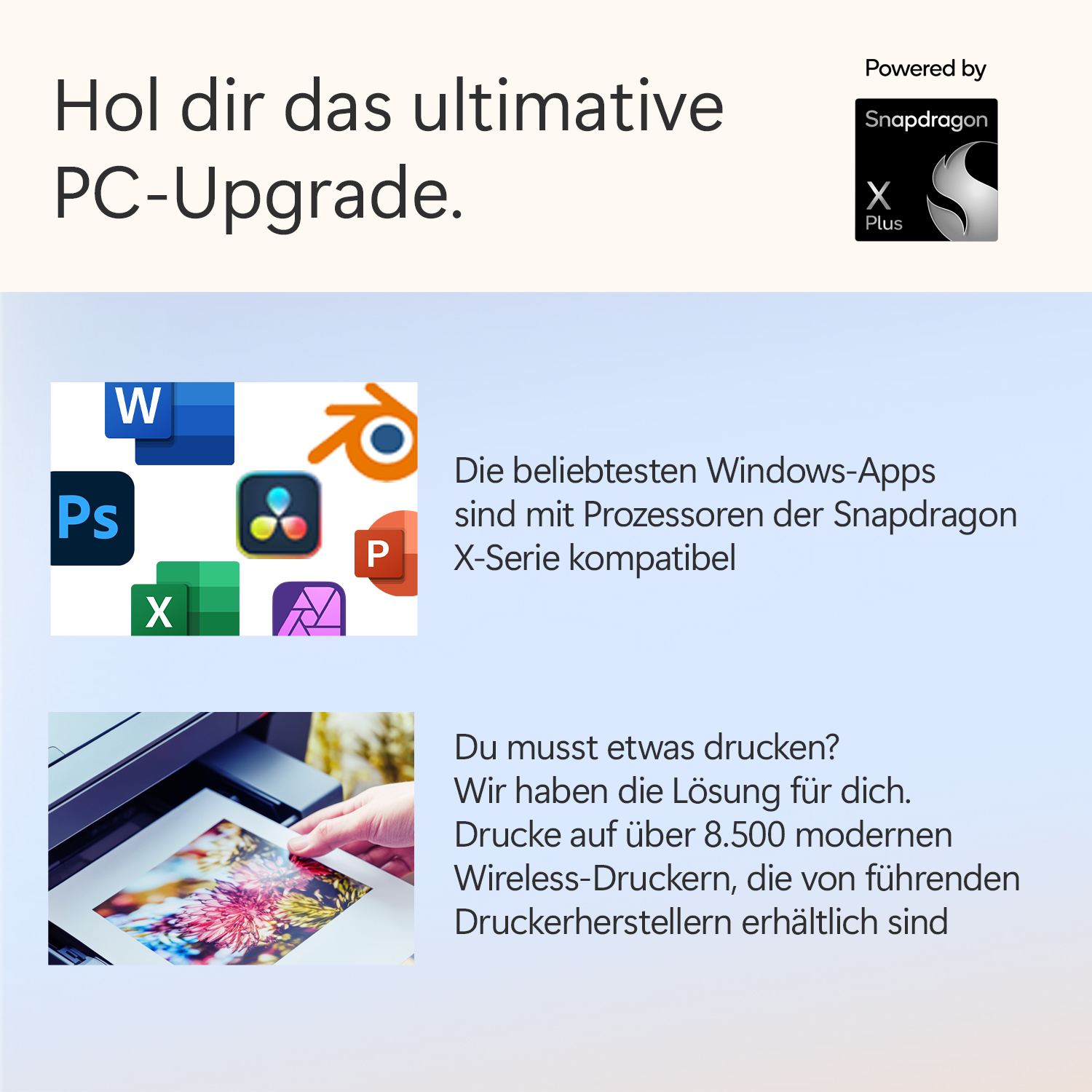 Bild mit Text über PC-Upgrade, Windows-Apps und Drucken. Enthält App-Symbole, eine Hand, die ein Foto hält, und ein Snapdragon-Logo.