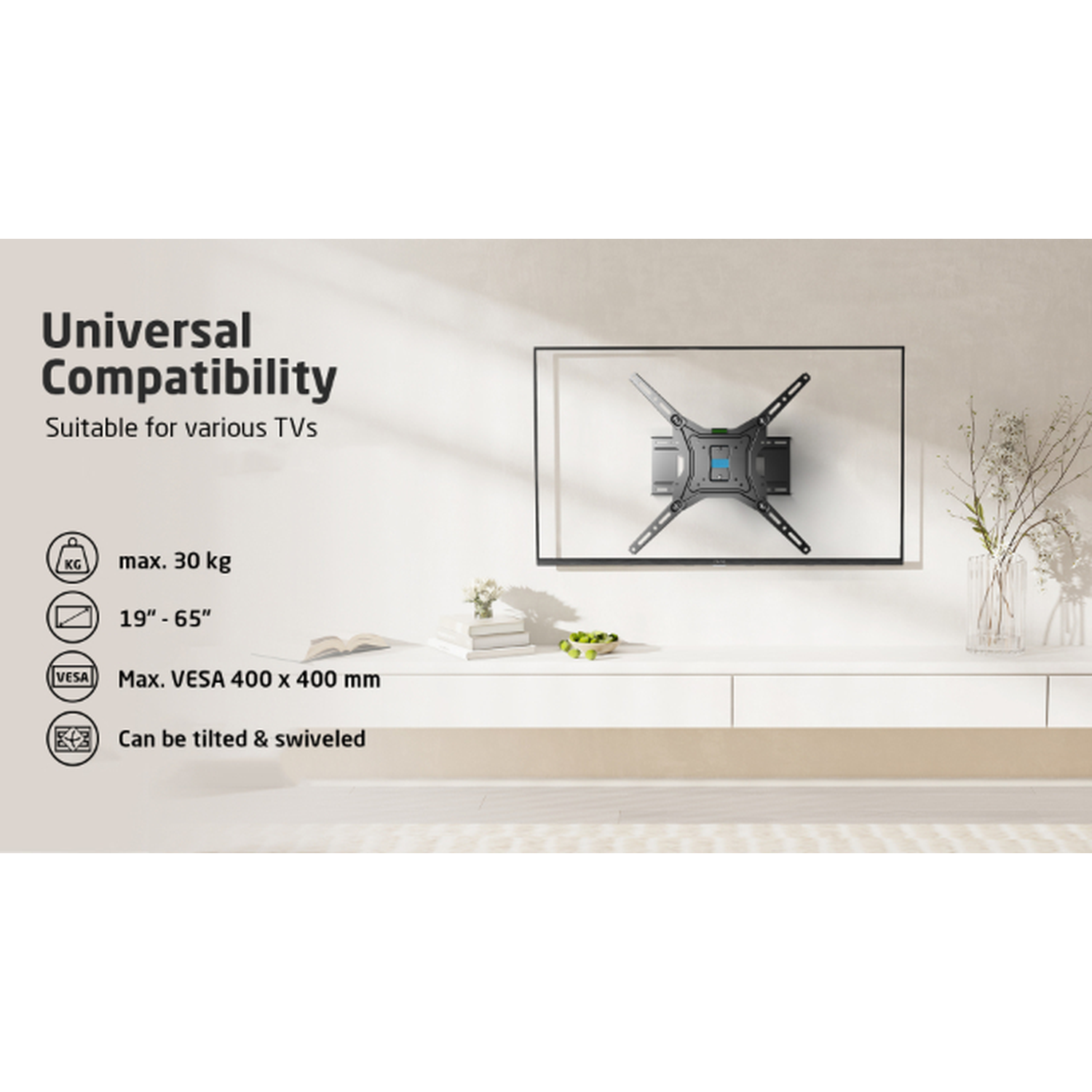 Tv-beugel aan een witte muur. De tekst toont universele compatibiliteit en specificaties zoals max. 30 kg en 19-65 inch.