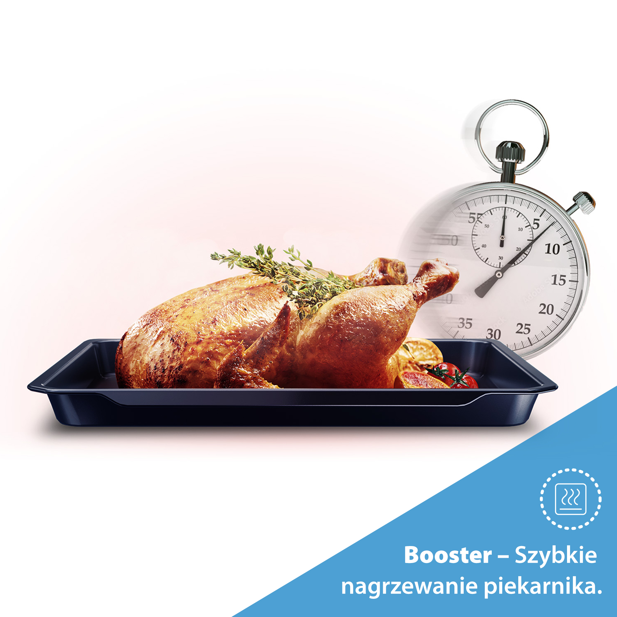 Pieczony kurczak w ciemnej brytfannie, stoper w tle, tekst: 'Booster - Szybkie nagrzewanie piekarnika'.