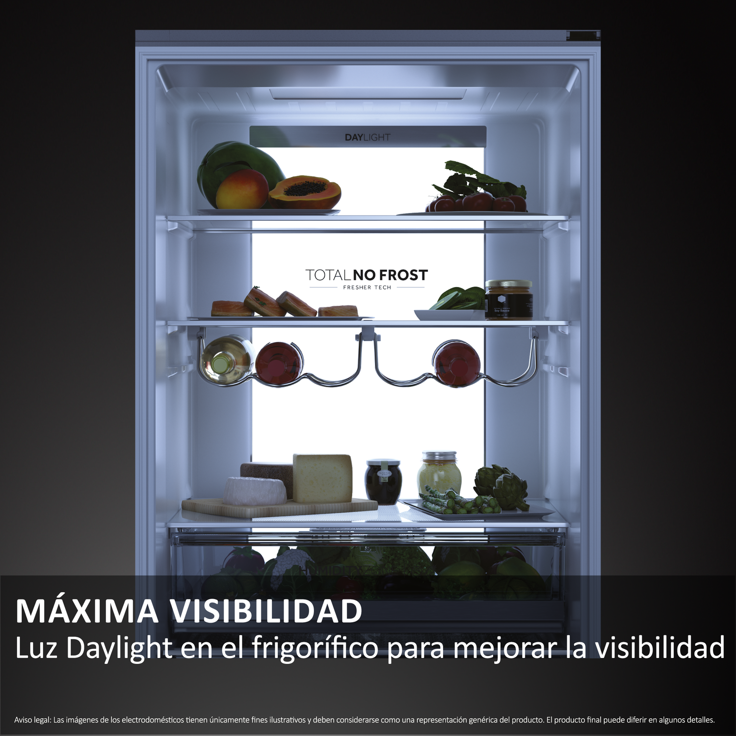 Máxima visibilidad. Luz Daylight en el frigorífico para mejorar la visibilidad.