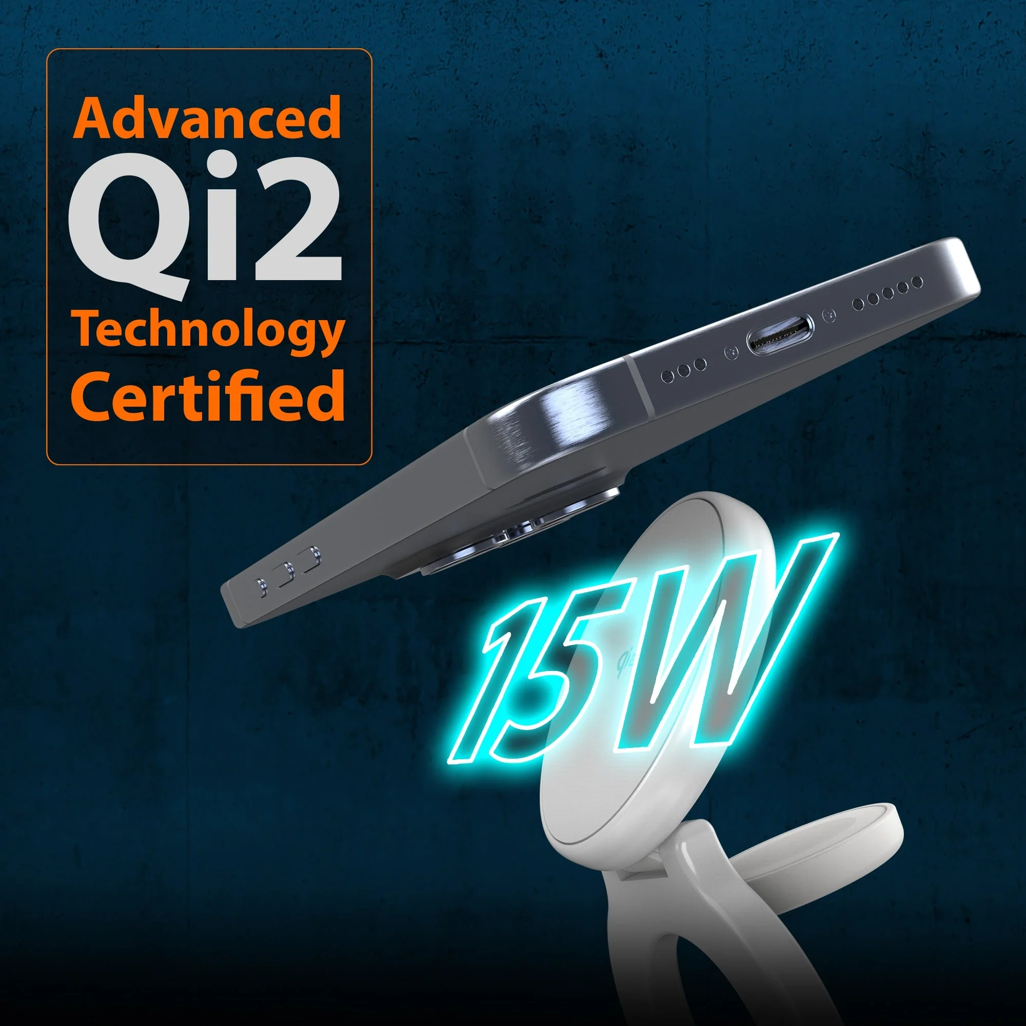 A képen egy telefon látható, amint vezeték nélküli töltőn töltődik. A szöveg a következő: Advanced Qi2 Technology Certified és 15W.