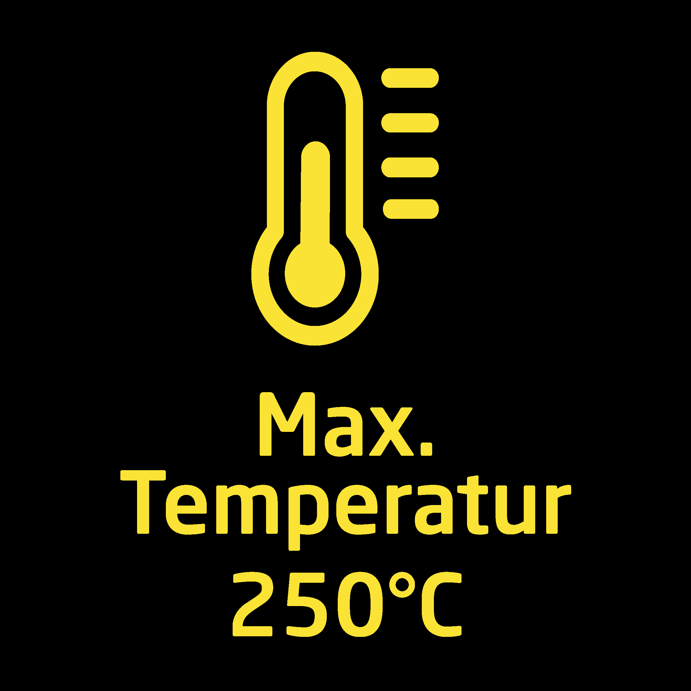 Gelbes Thermometersymbol und Text auf schwarzem Hintergrund: Max. Temperatur 250°C.