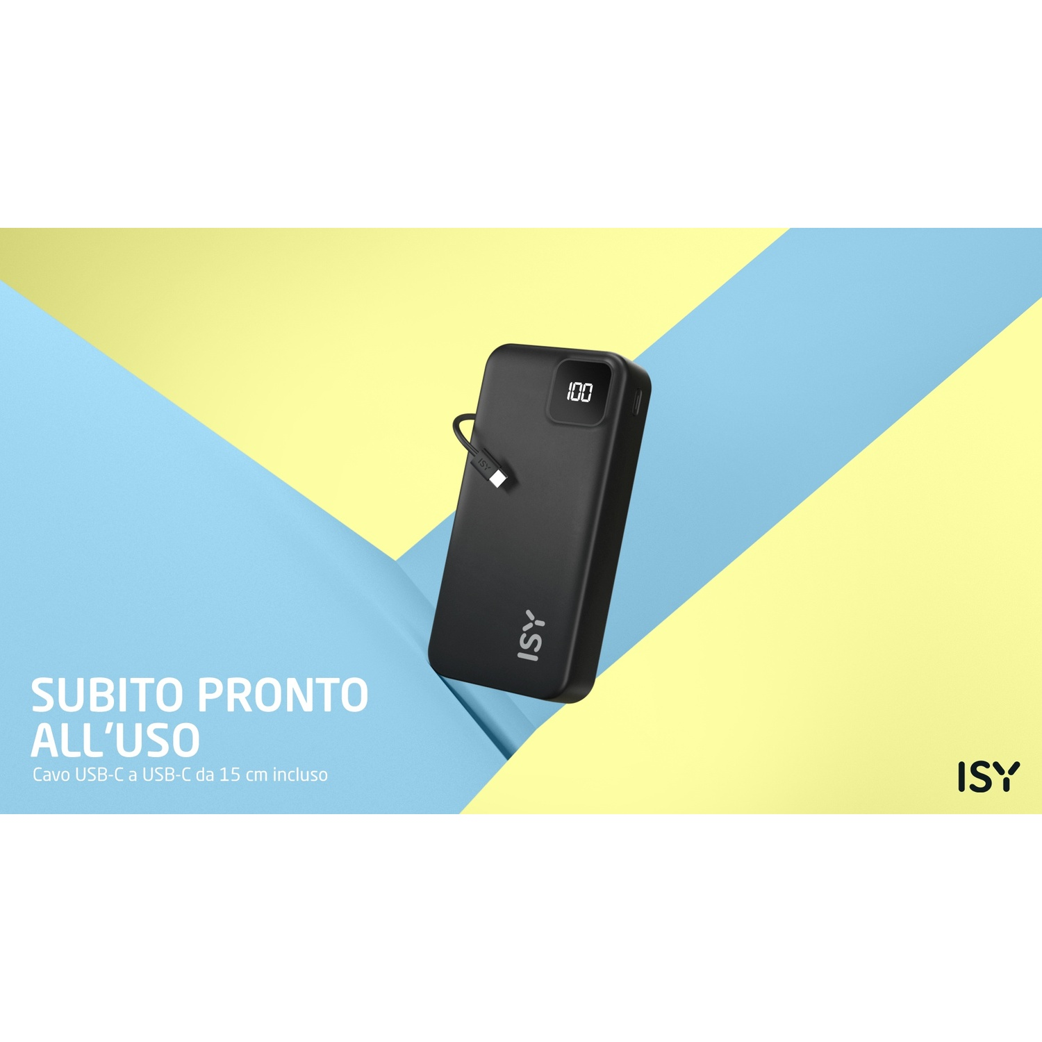 Power bank nero con cavo USB-C, mostra carica al 100%. Sfondo diagonale giallo e blu con 'ISY' e testo in italiano.