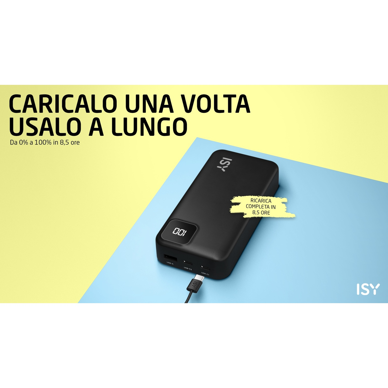 Power bank nera con porte USB, mostra carica al 100%. Testo: 'Carica una volta, usa a lungo'. Sfondo giallo e blu.