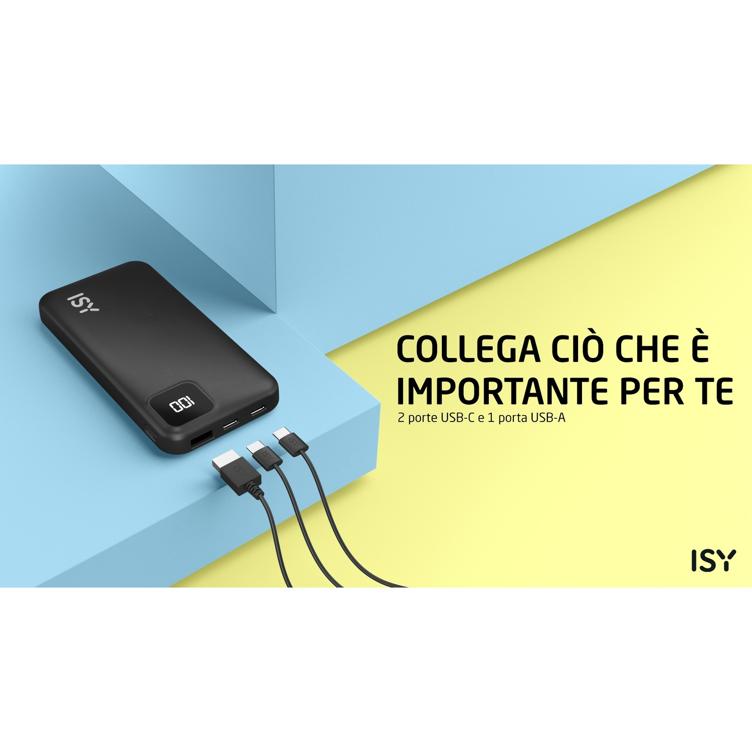 Power bank nera con cavi USB su sfondo blu e giallo. Il testo recita: 'Collega ciò che è importante per te'.