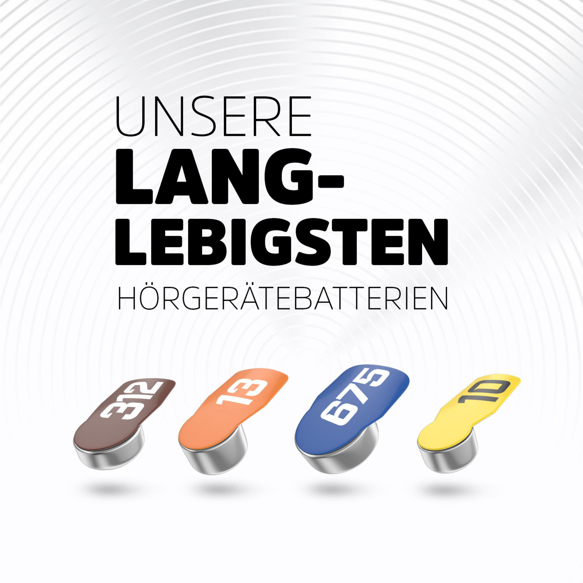 Das Bild zeigt Hörgerätebatterien in Braun, Orange, Blau und Gelb mit weißen Zahlen. Der Text lautet: 'Unsere langlebigsten'.