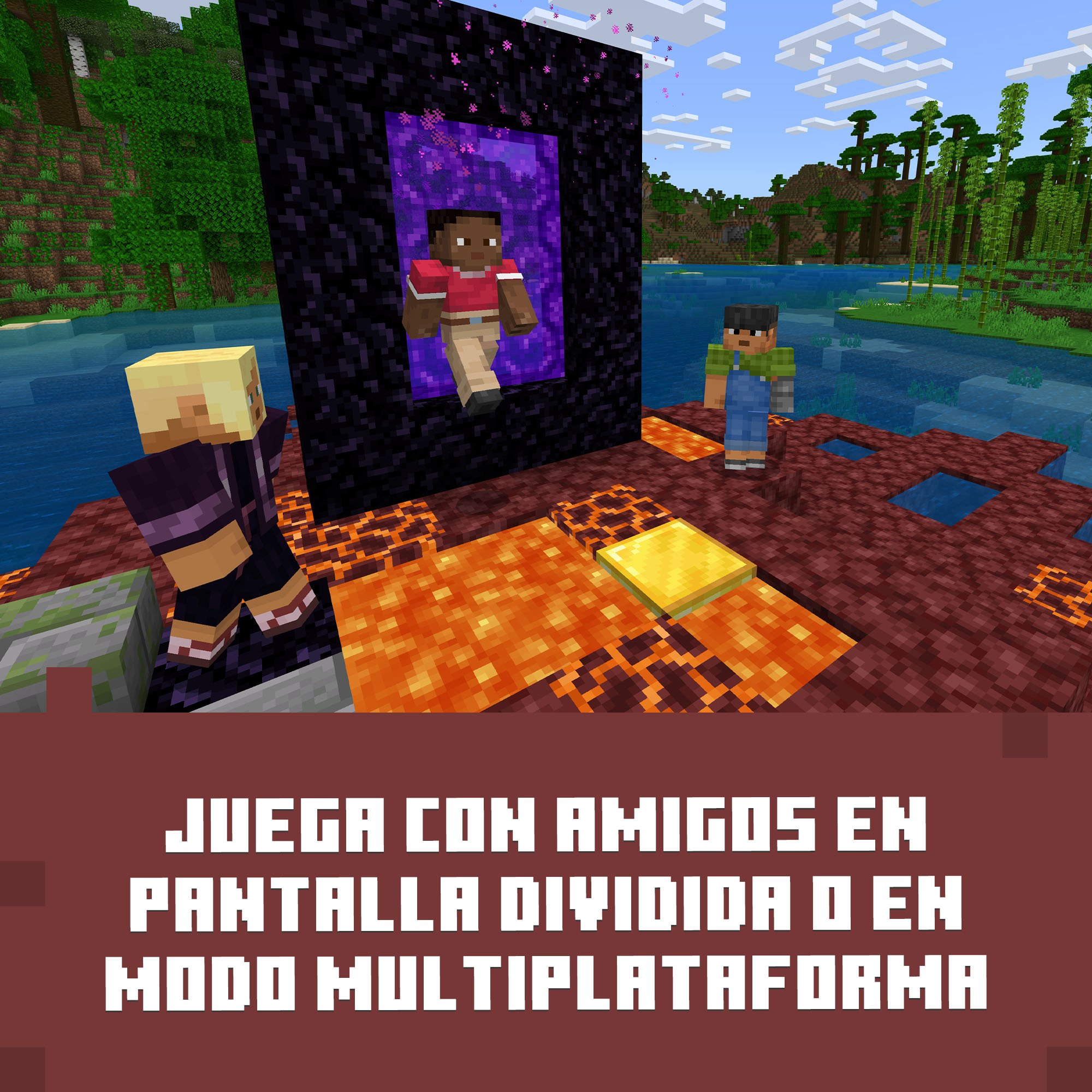 Jugadores ante un portal morado sobre lava y agua, con banda marrón y el texto “JUEGA CON AMIGOS EN PANTALLA DIVIDIDA O MULTIPLATAFORMA”.