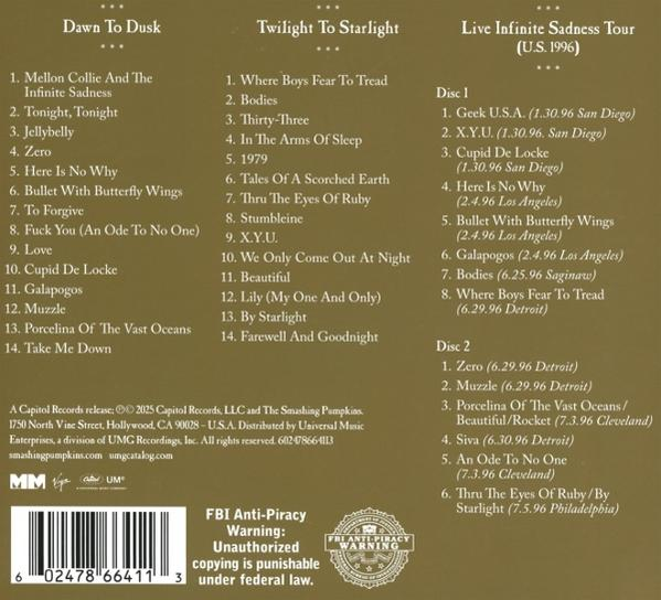 Albumcover mit Titellisten: Dawn To Dusk, Twilight To Starlight und Live Infinite Sadness Tour (U.S. 1996).
