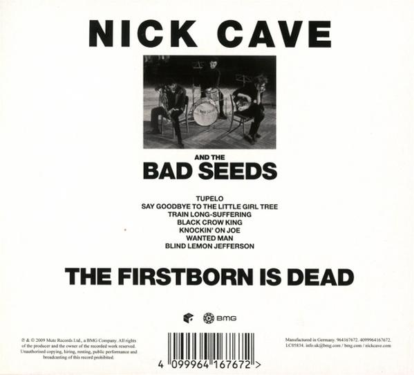 Albumcover von Nick Cave and The Bad Seeds. Mit Bandfoto, Songtiteln und Albumtitel 'The Firstborn Is Dead'.