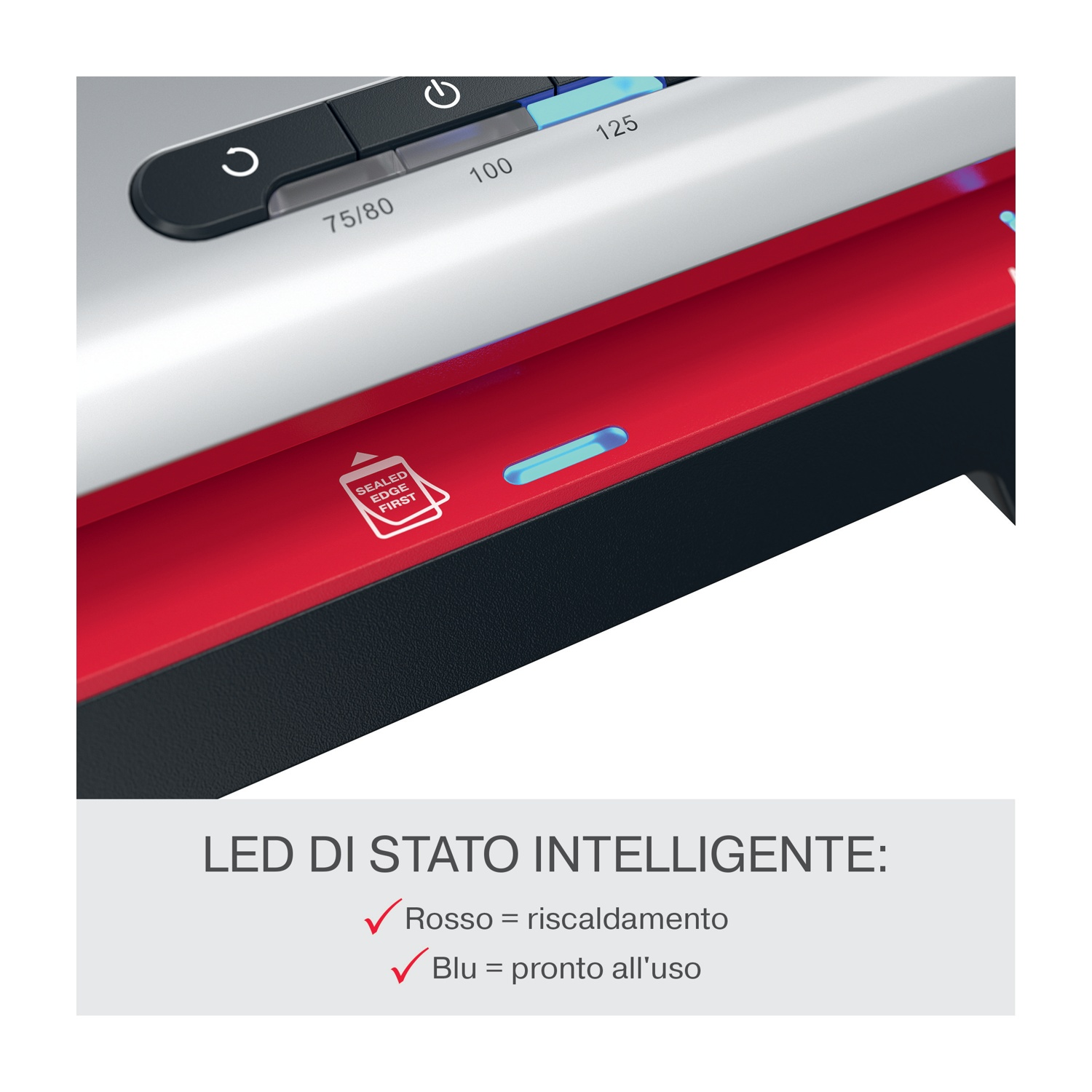 Una plastificatrice rossa e nera con pulsanti di controllo e spie. Il testo indica che il rosso è in riscaldamento, il blu è pronto.