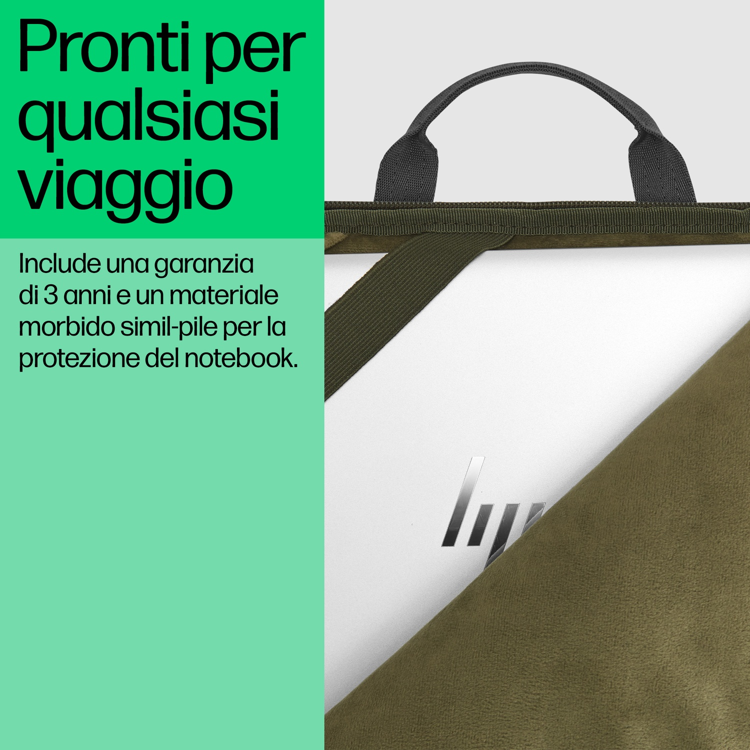 Laptop in custodia verde, maniglia in alto. Testo: 'Pronto per ogni viaggio'. Include 3 anni di garanzia e materiale morbido tipo pile.