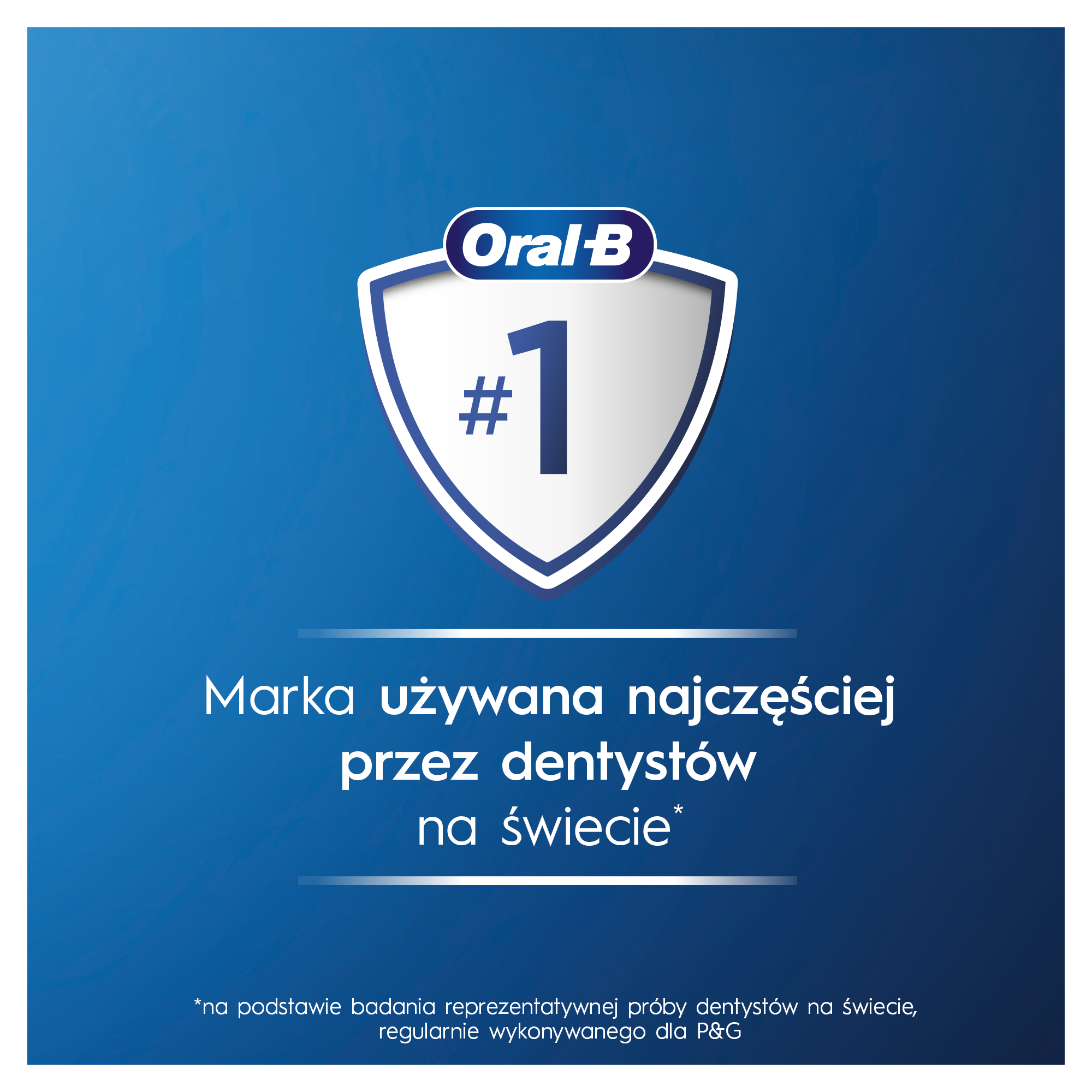 Obraz przedstawia logo Oral-B i tekst informujący, że jest to najczęściej używana marka przez dentystów na świecie.