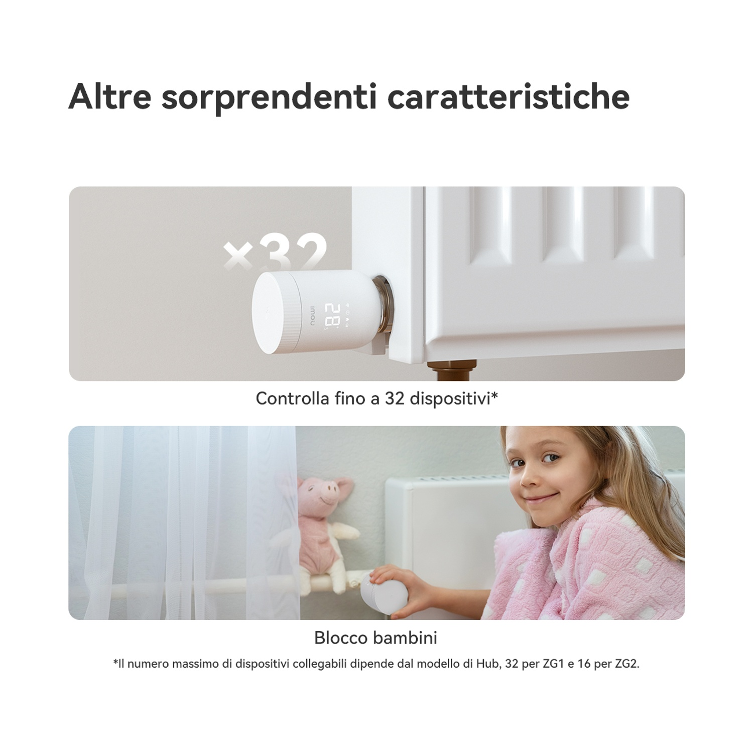L'immagine mostra un termostato intelligente e un bambino. Il testo include 'Controlla fino a 32 dispositivi' e 'Blocco bambini'.