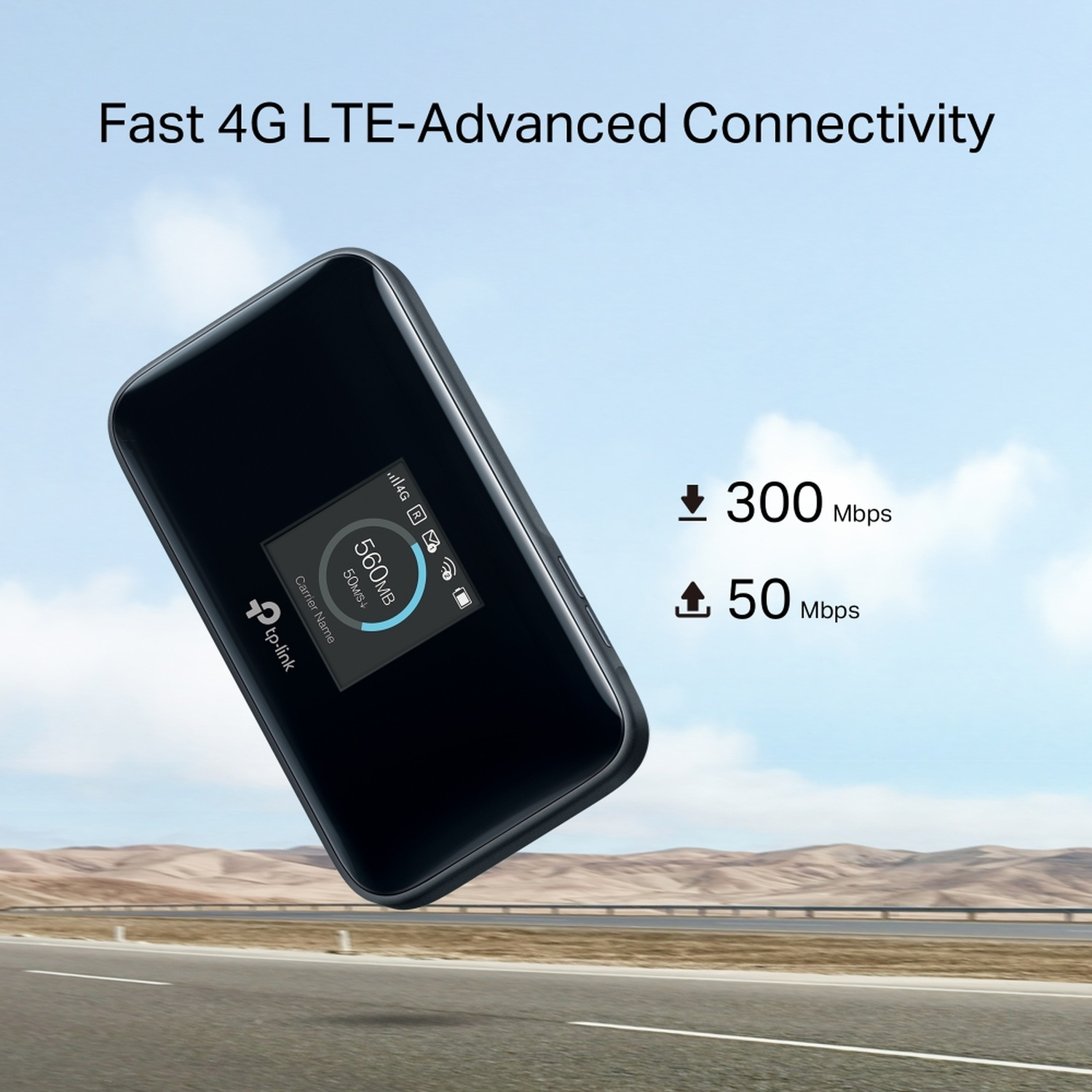 Un appareil noir TP-Link 4G LTE-Advanced affiche des données à l'écran. Le texte indique 300 Mbps en téléchargement et 50 Mbps en envoi. L'arrière-plan est une route et le ciel.
