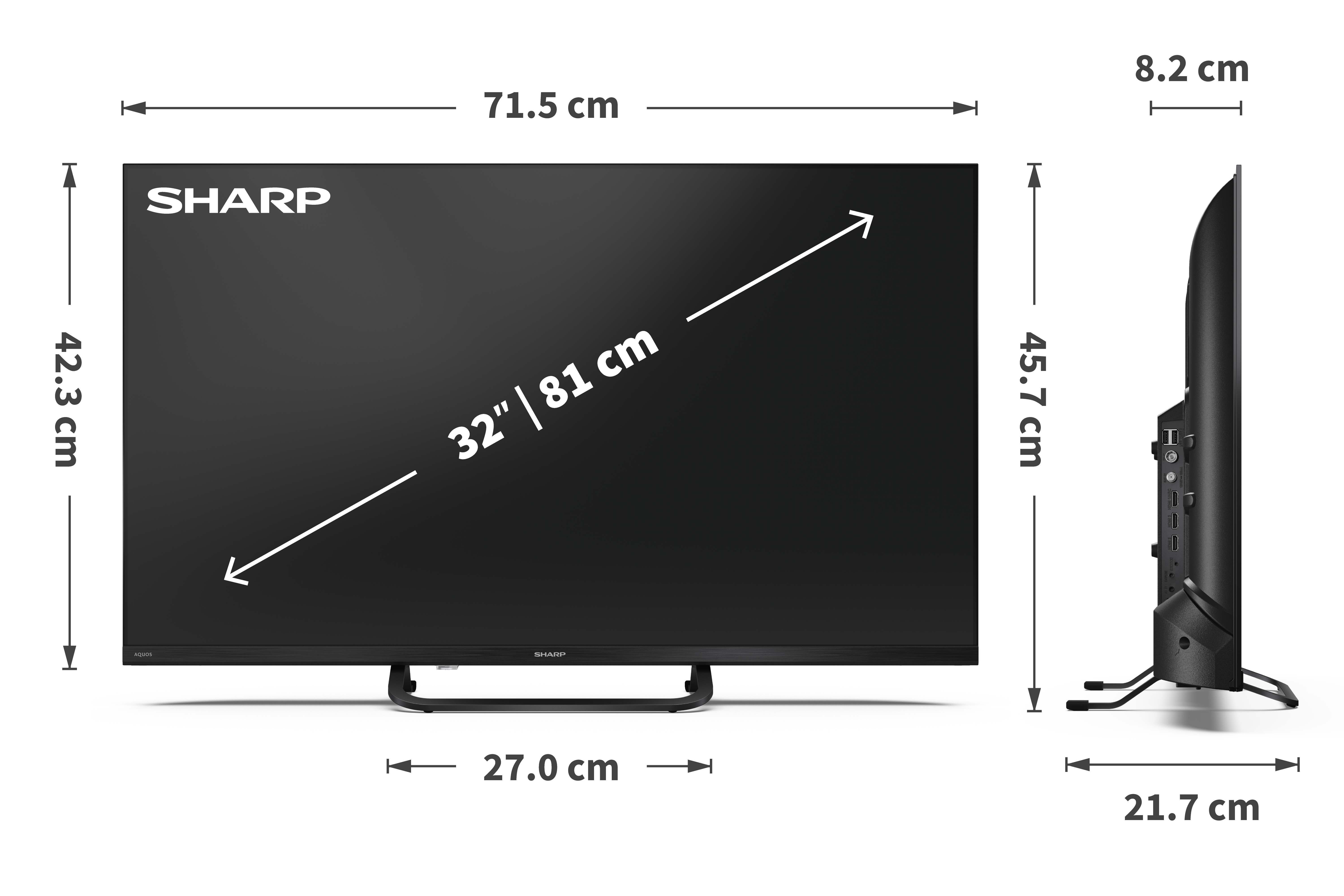 Egy Sharp 32 hüvelykes TV méreteket jelenít meg. Fekete, állvánnyal, méretekkel: 71,5 cm, 42,3 cm, 45,7 cm, 27,0 cm, 21,7 cm és 8,2 cm.