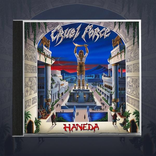 Albumcover: Eine riesige Statue mit Schwert, Stadt im Hintergrund, Text 'Cruel Force' und 'Haneda'.