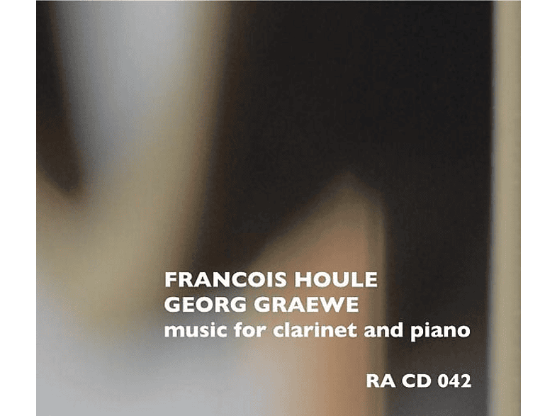 Graewe, George & Houle, Francois - Music For Clarinet & Piano - (CD)