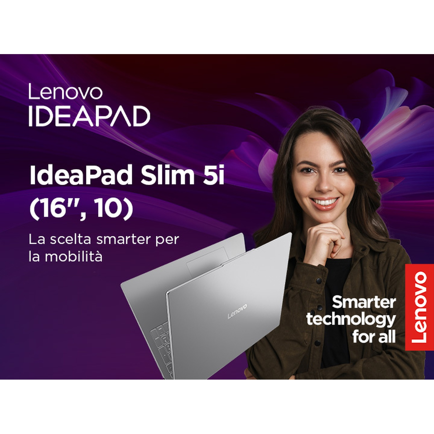 Una donna sorride accanto a un laptop Lenovo. L'annuncio pubblicizza l'IdeaPad Slim 5i. Il testo a destra dice 'Tecnologia più intelligente per tutti'.