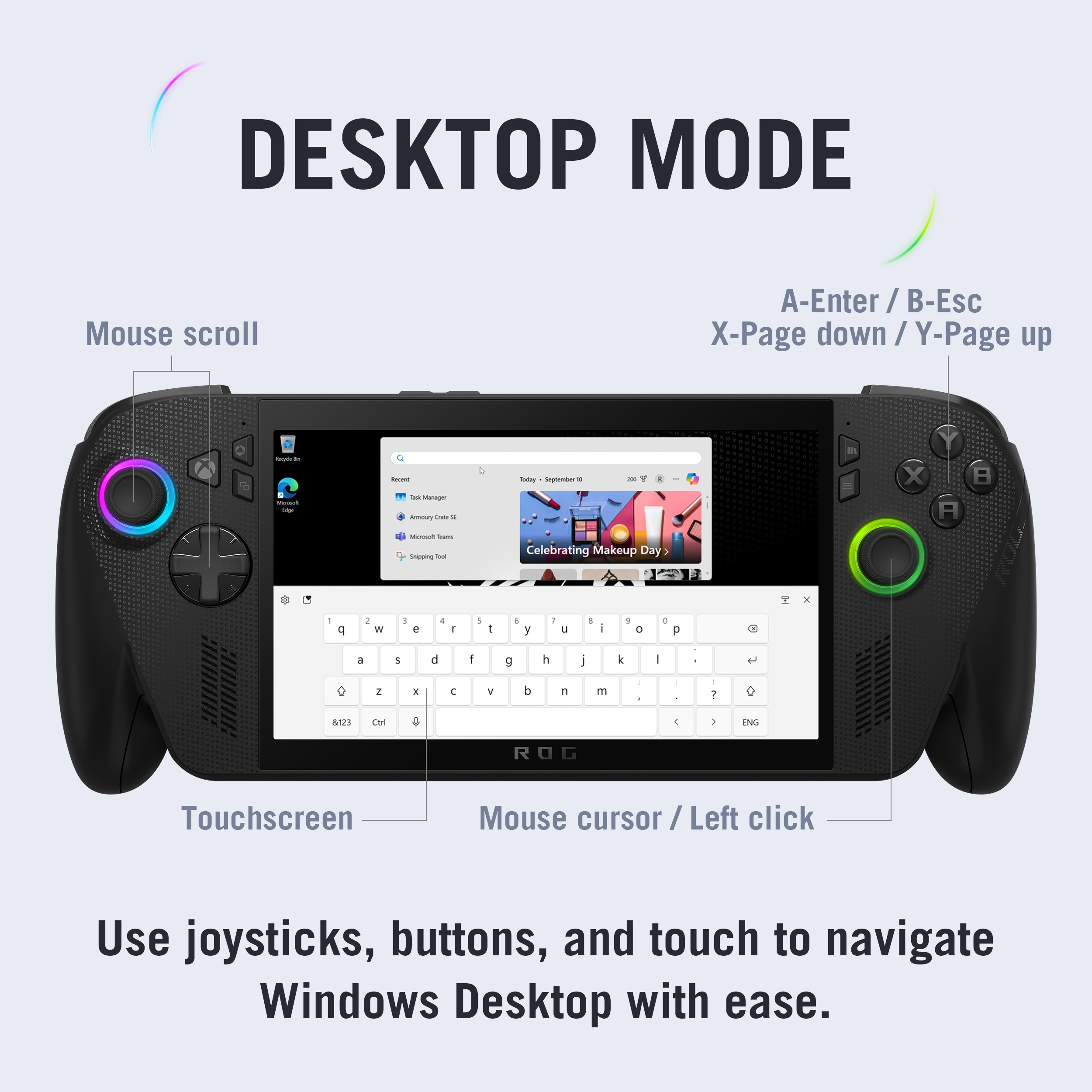 Ein Handheld-Gaming-Gerät im Desktop-Modus mit Touchscreen, Tasten und Bildschirmtastatur.