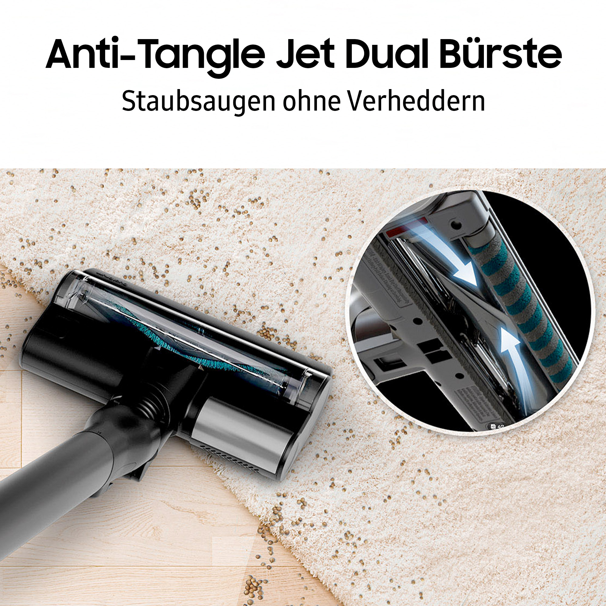 Vakuumkopf auf beigem Teppich. Nahaufnahme zeigt die Bürste. Text: Anti-Tangle Jet Dual Bürste.