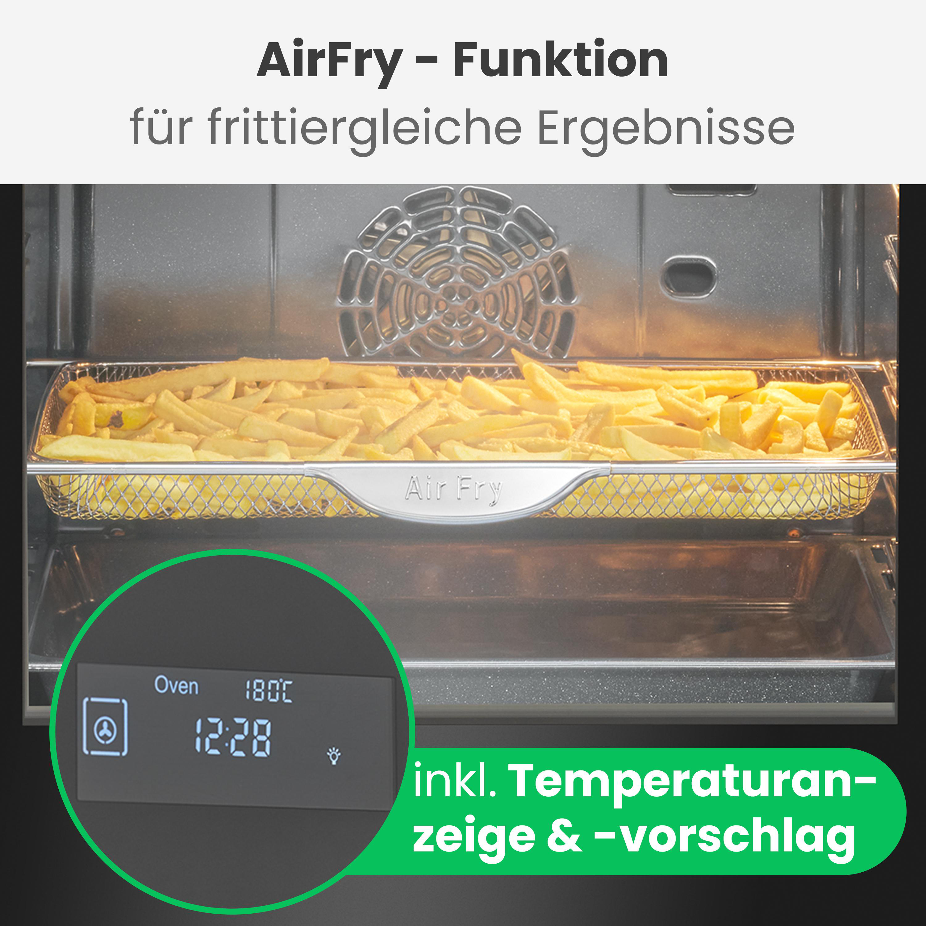 Ein Ofen mit Pommes Frites in einem Korb. Das Bedienfeld zeigt Zeit und Temperatur. Text: AirFry, Temperatur.