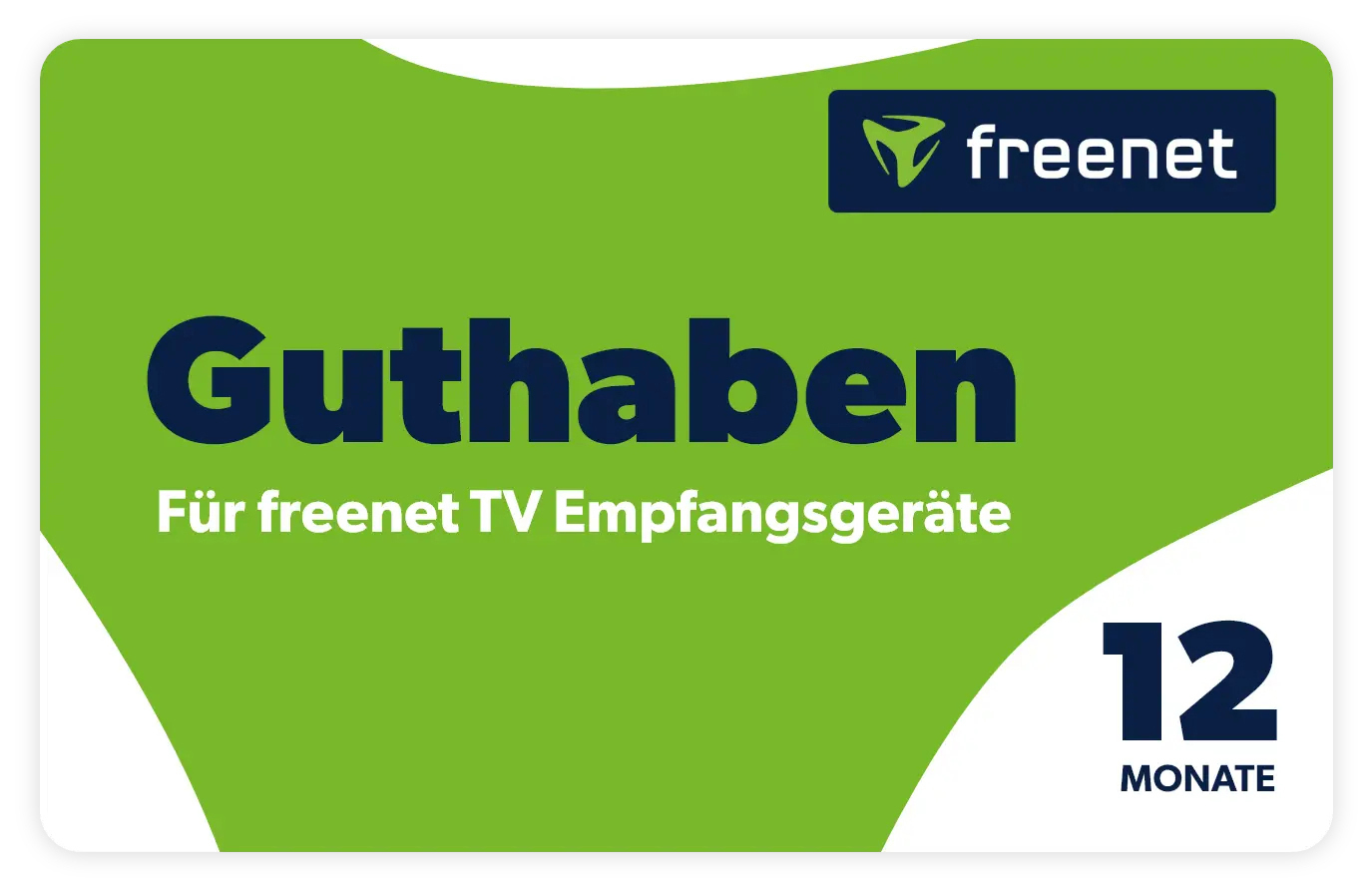 Grüne Karte mit 'Guthaben', 'freenet'-Logo und '12 Monate'. Für freenet TV-Geräte.