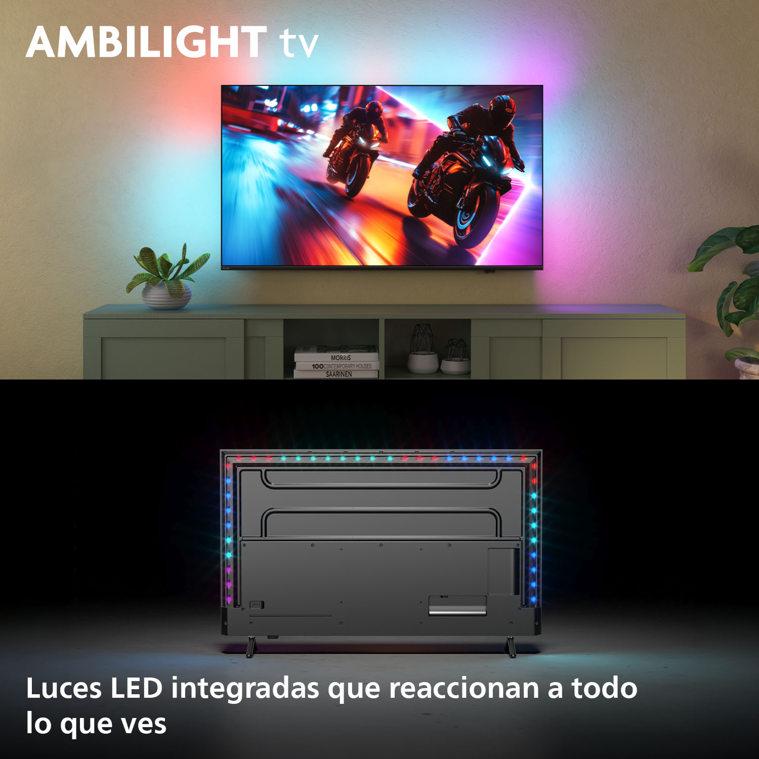 TV con Ambilight, mostrando motocicletas. Un mueble con decoración y plantas delante. La parte trasera del TV muestra luces LED.