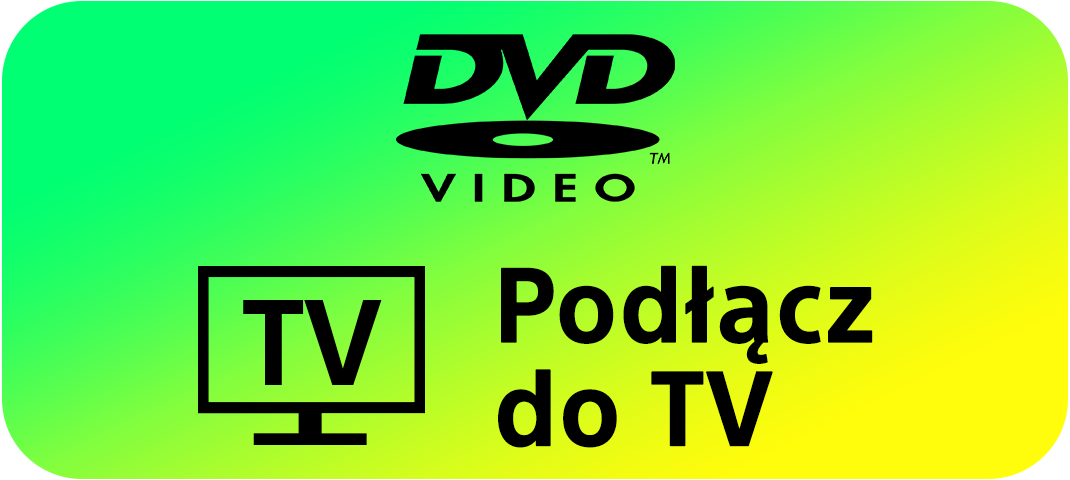 Obraz z ikonami DVD i TV, z polskim tekstem: 'Podłącz do TV' (Podłącz do TV) na zielono-żółtym tle gradientowym.