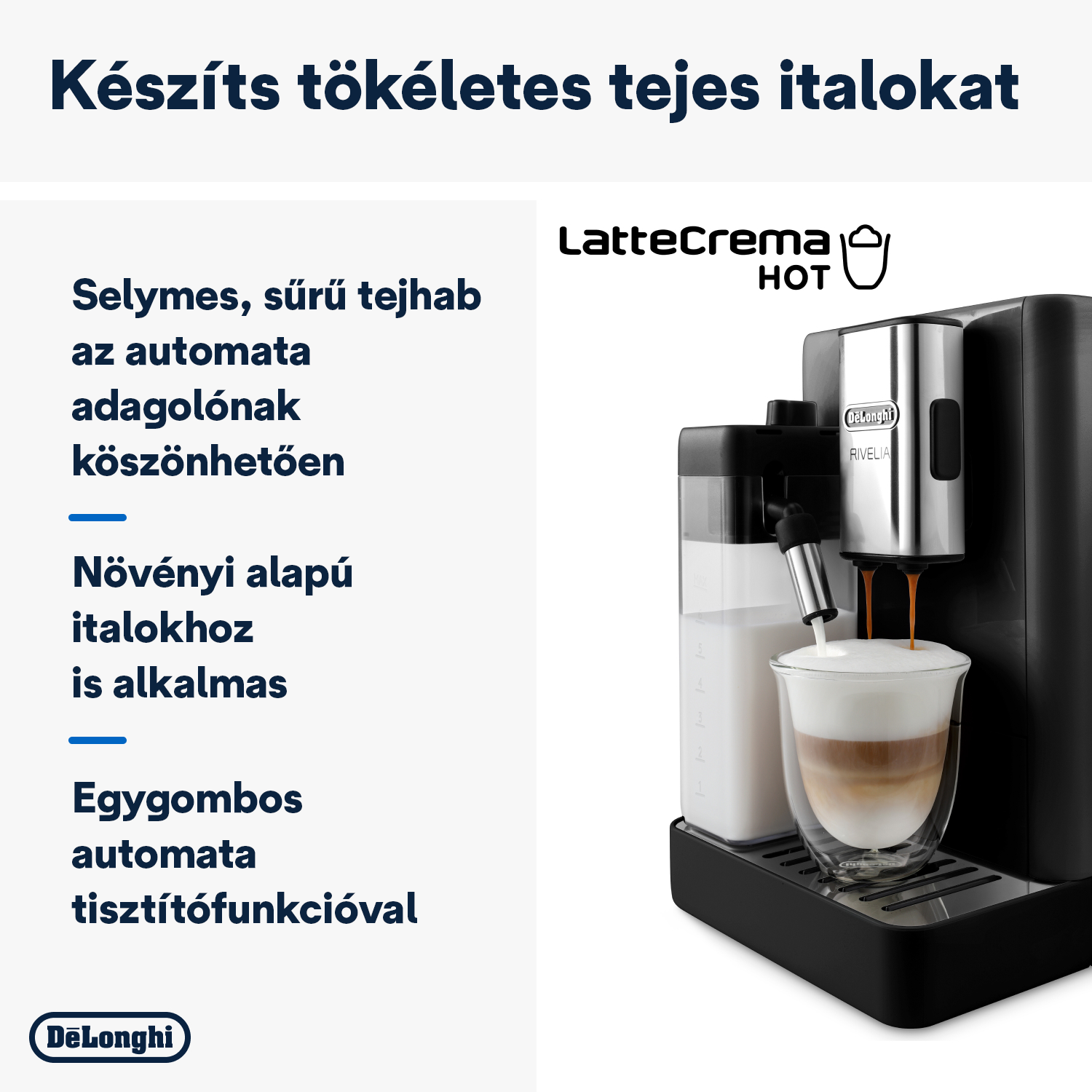 Egy kávéfőző kávét és tejet adagol egy pohárba. A bal oldali szöveg tökéletes tejitalokat hirdet automatikus habosítással.
