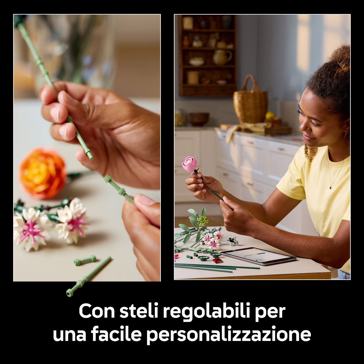 Immagine a due pannelli. Sinistra: Mani che assemblano uno stelo verde. Destra: Donna che assembla un fiore rosa. Fiori e cucina sullo sfondo.