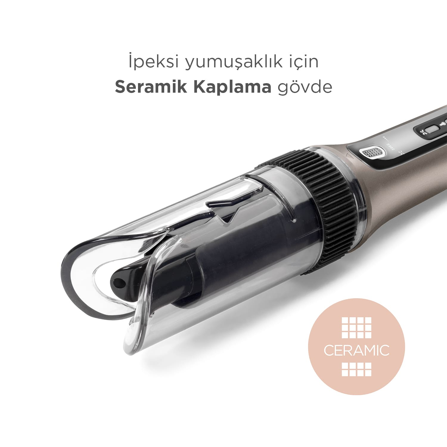 Bir saç şekillendiricinin yakından görünümü. Gri ve şeffaf. Metinde 'Seramik gövde' yazıyor. Sağda 'CERAMIC' yazan bir daire var.