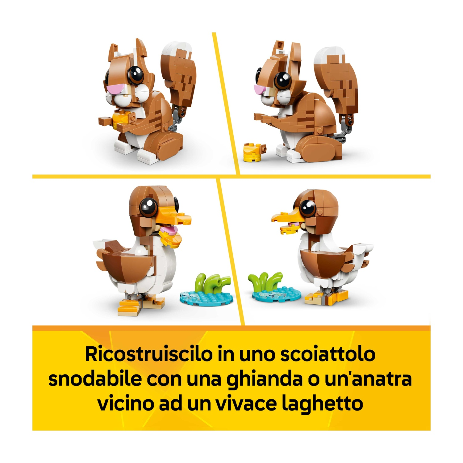Quattro modelli LEGO: uno scoiattolo con una ghianda, uno scoiattolo, un'anatra con acqua e piante e un'anatra. Testo in basso.