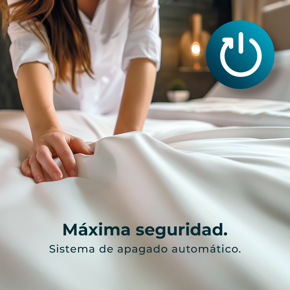 Manos sobre una sábana blanca. Texto: 'Máxima seguridad. Sistema de apagado automático' e icono de encendido/apagado.