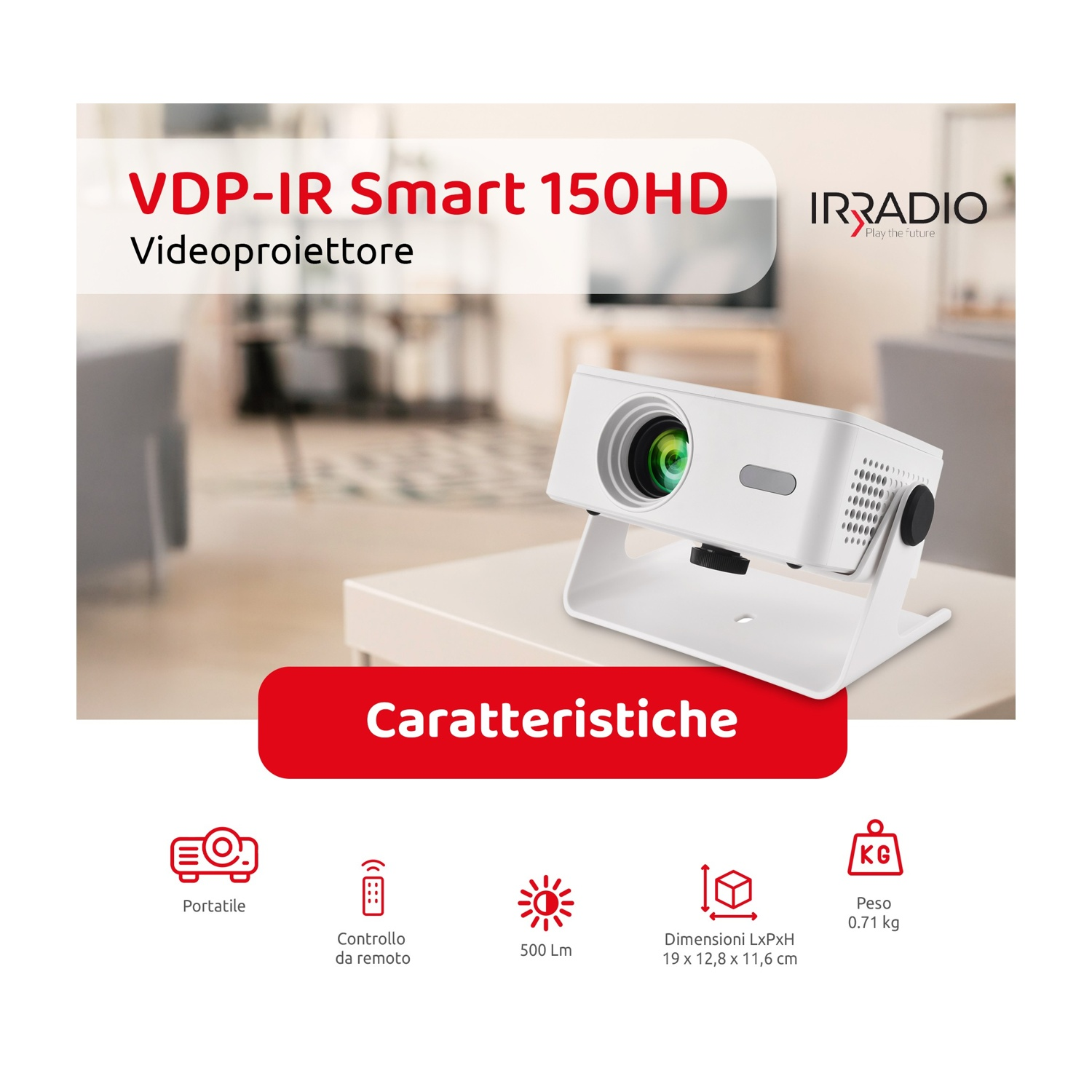 Proiettore bianco Irradio VDP-IR Smart 150HD su un supporto, con caratteristiche elencate sotto.